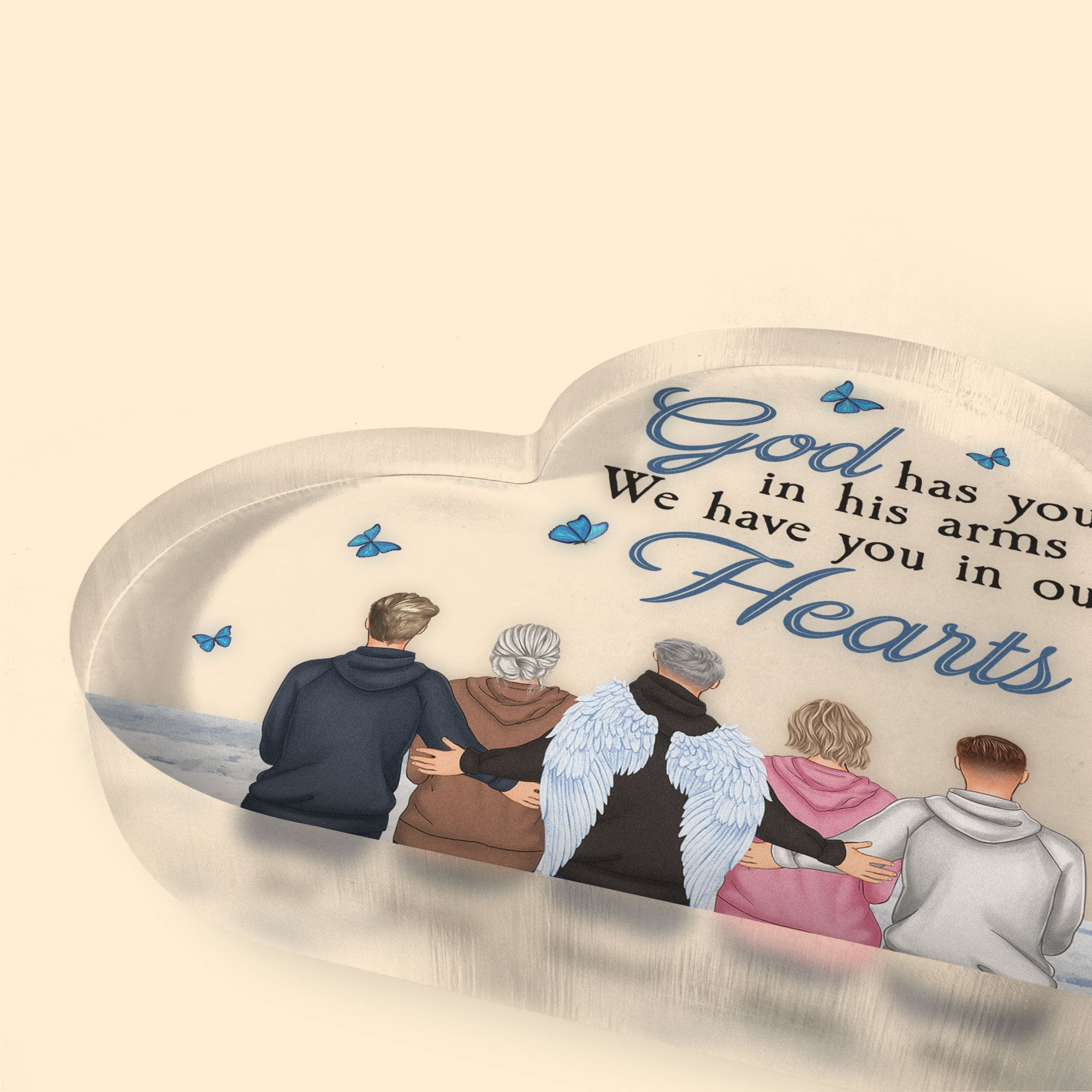 God Has You In His Arms We Have You In Our Hearts - Personalized Heart Shaped Acrylic Plaque