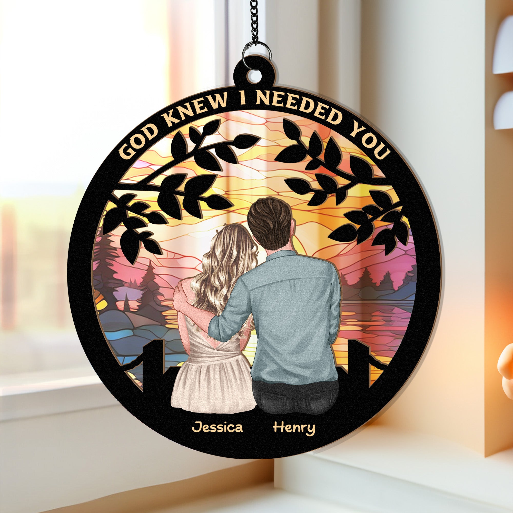 God Knew I Needed You - Personalized Window Hanging Suncatcher Ornament