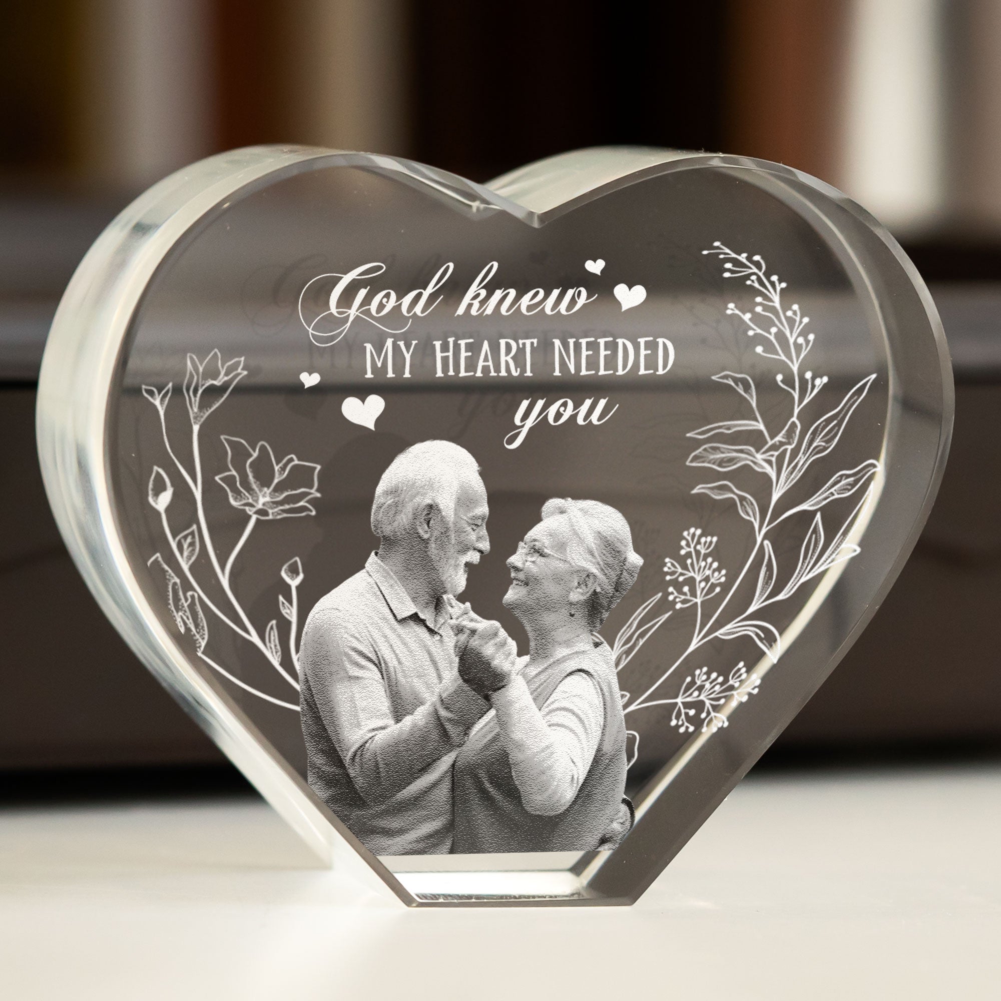 God Knew My Heart Needed You - Custom 3D Crystal Photo