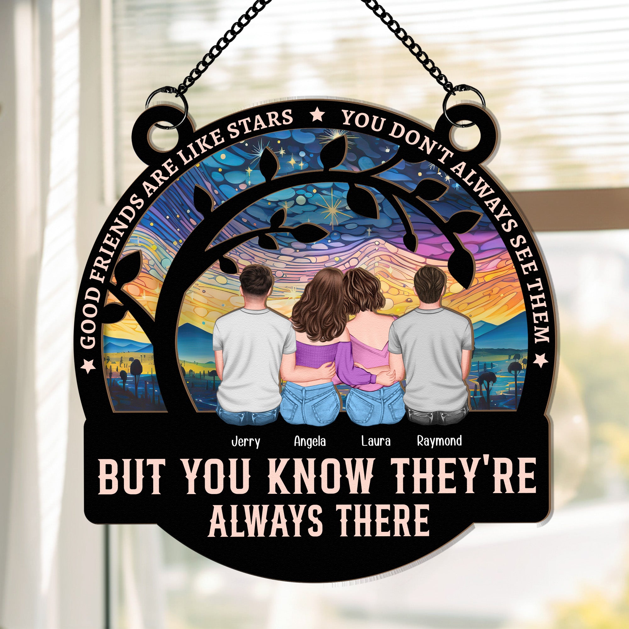 Good Friends Are Like Stars - Personalized Window Hanging Suncatcher Ornament