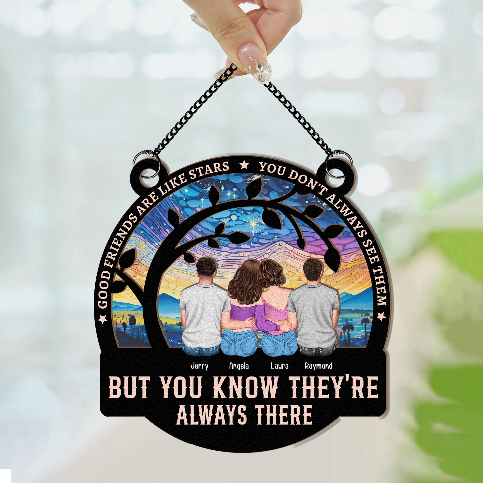 Good Friends Are Like Stars - Personalized Window Hanging Suncatcher Ornament