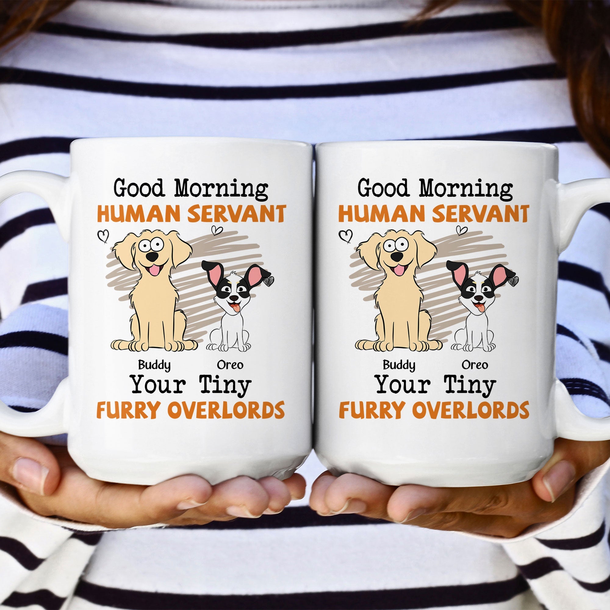 Good Morning Human Servant - Dog Version - Personalized Mug