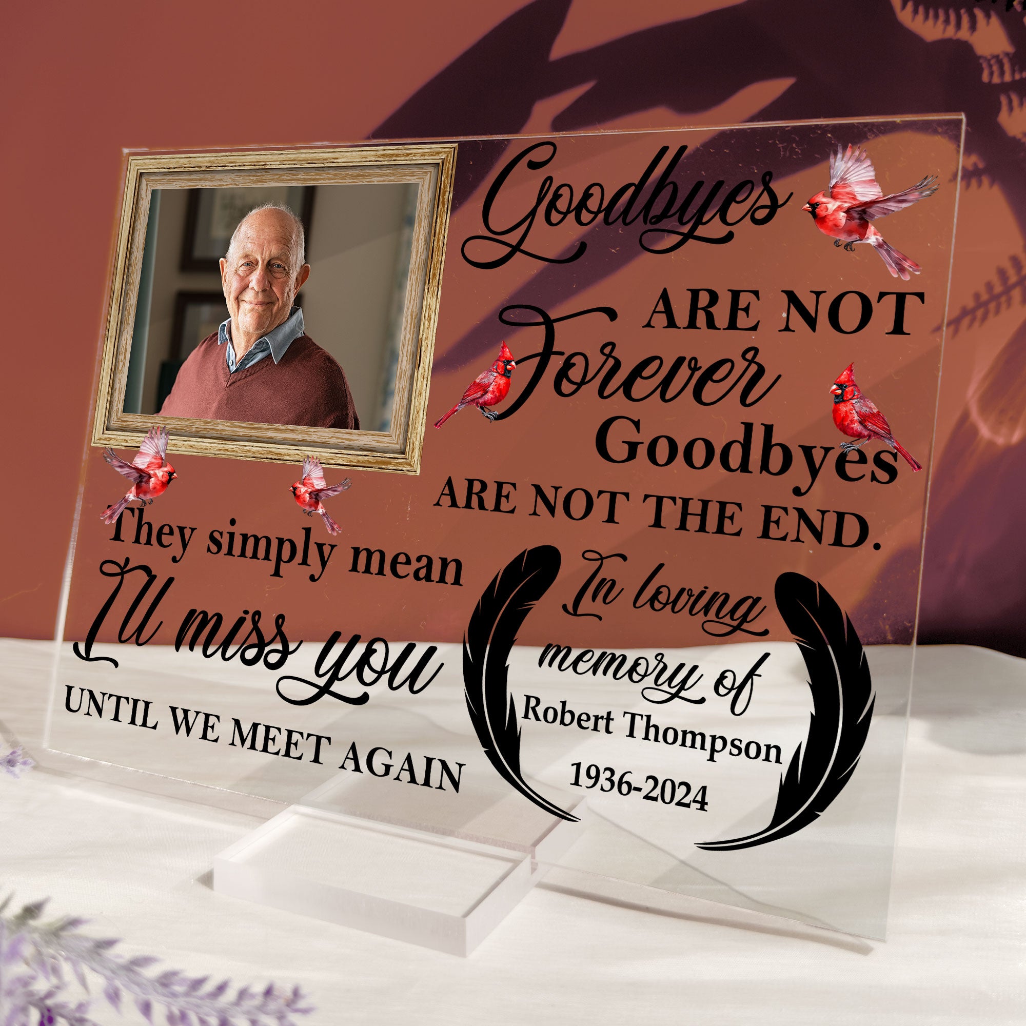 Goodbyes Are Not Forever - Personalized Acrylic Photo Plaque