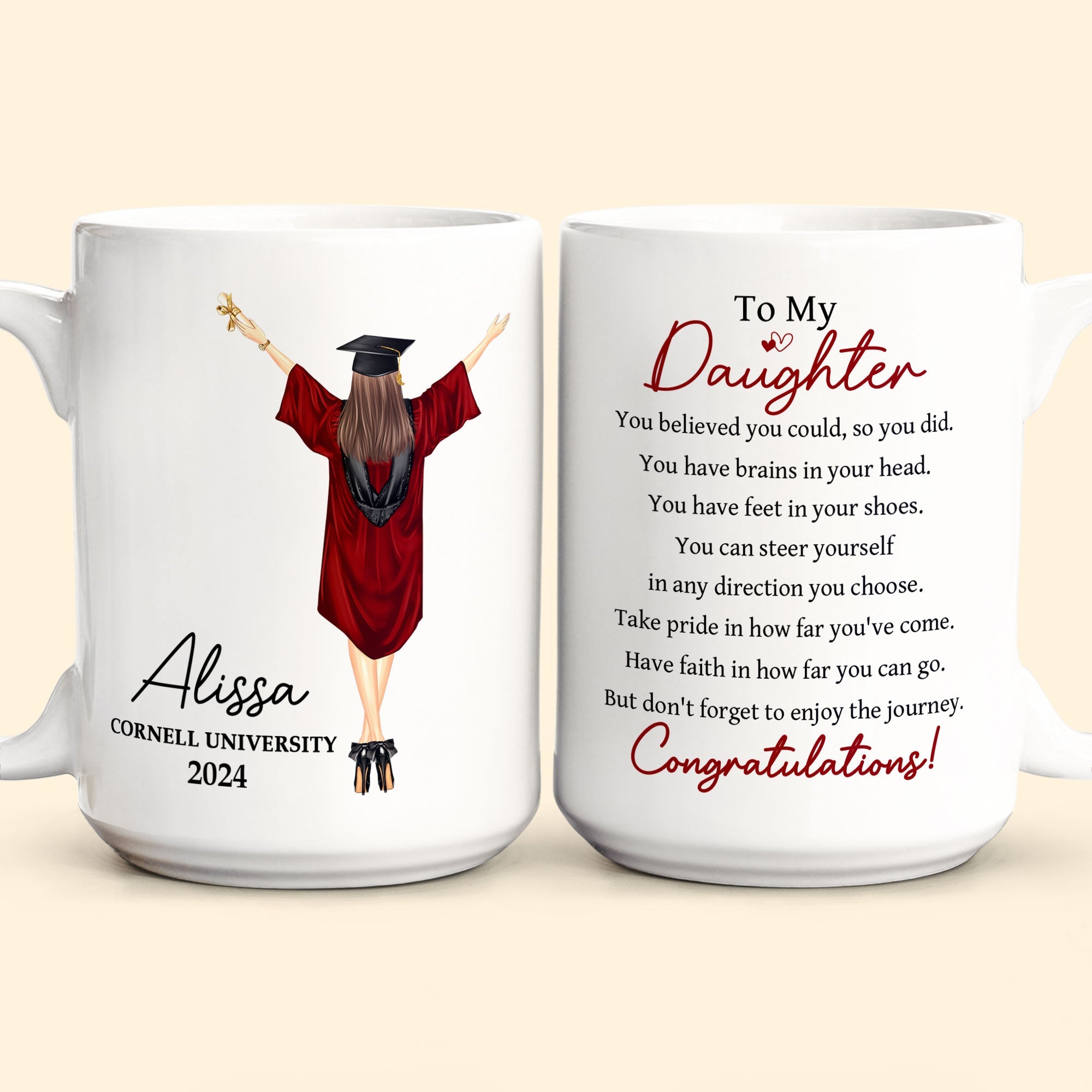 Graduation You Believed You Could So You Did - Personalized Mug