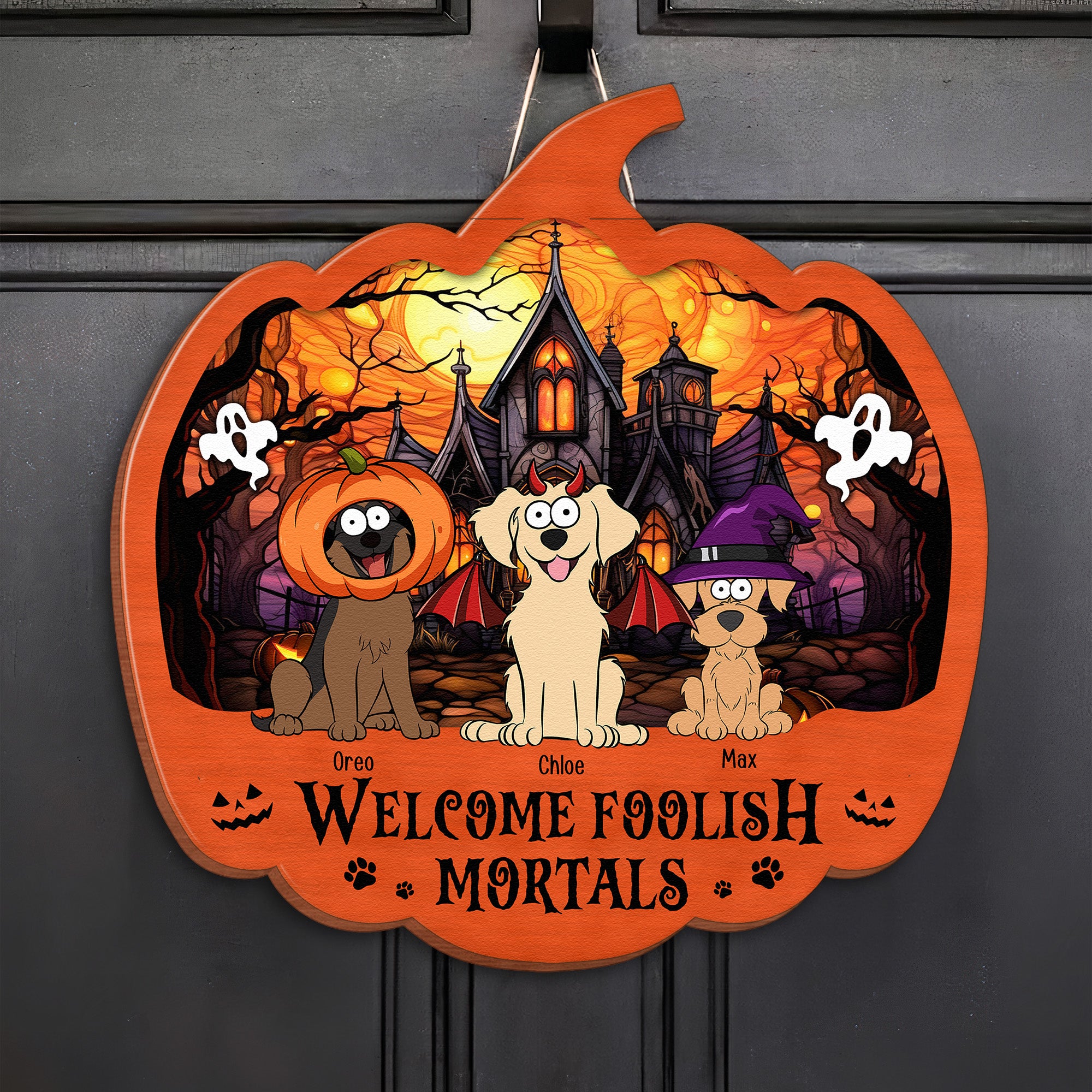 Halloween Decoration Welcome Foolish Mortals - Personalized Wood Sign