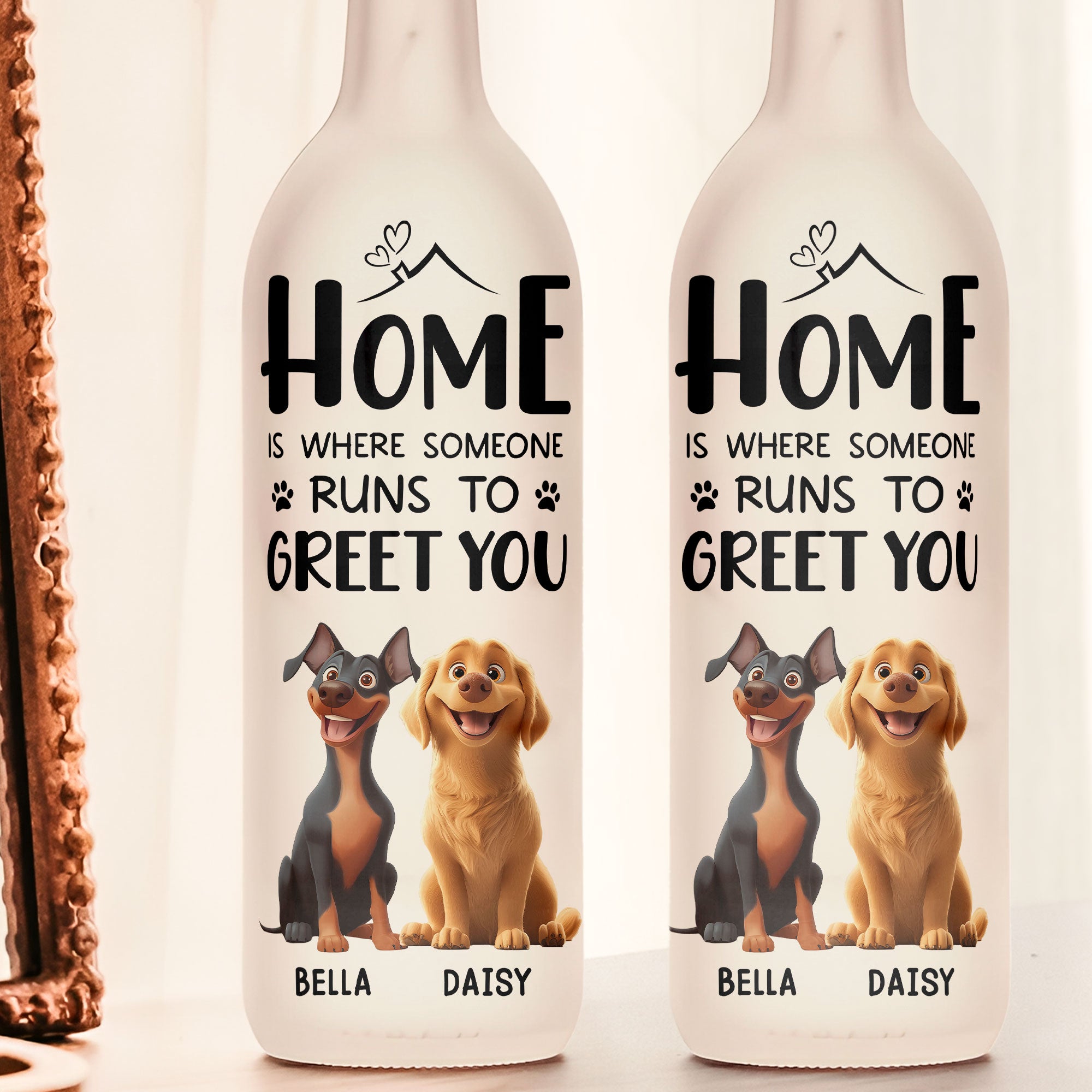 Home Is Where Someone Runs To Greet You - Personalized Bottle Lamp