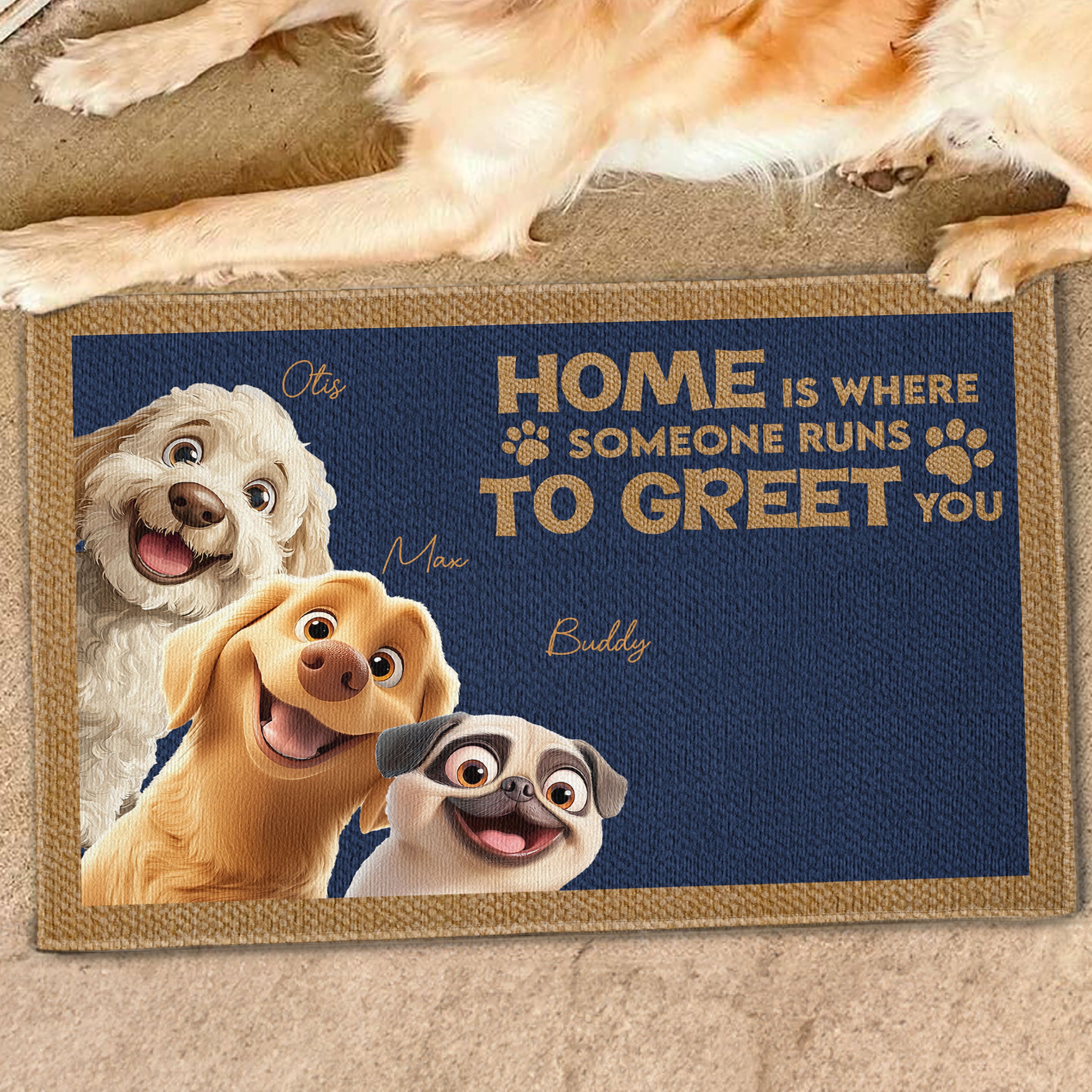 Home Is Where Someone Runs To Greet You - Personalized Doormat