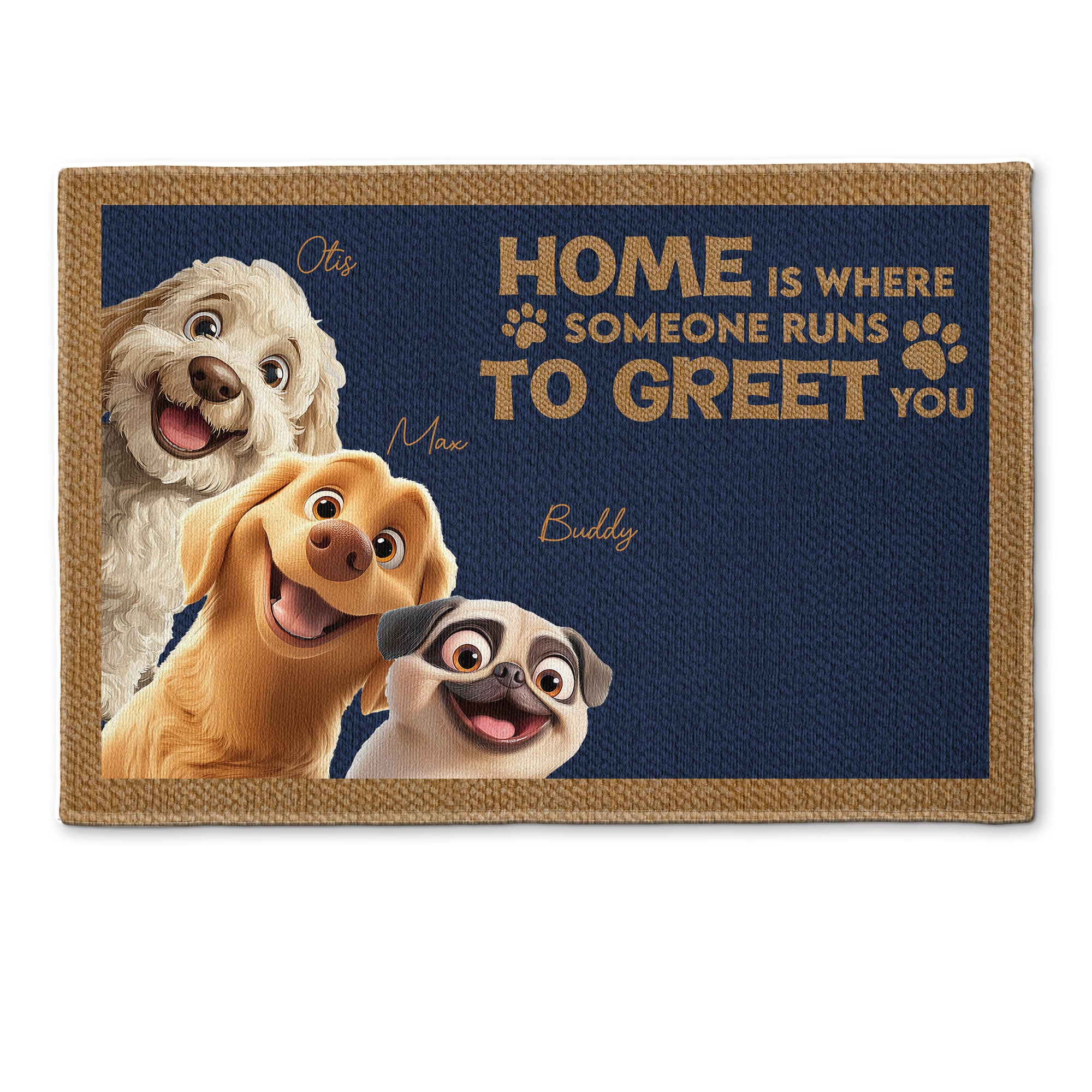 Home Is Where Someone Runs To Greet You - Personalized Doormat