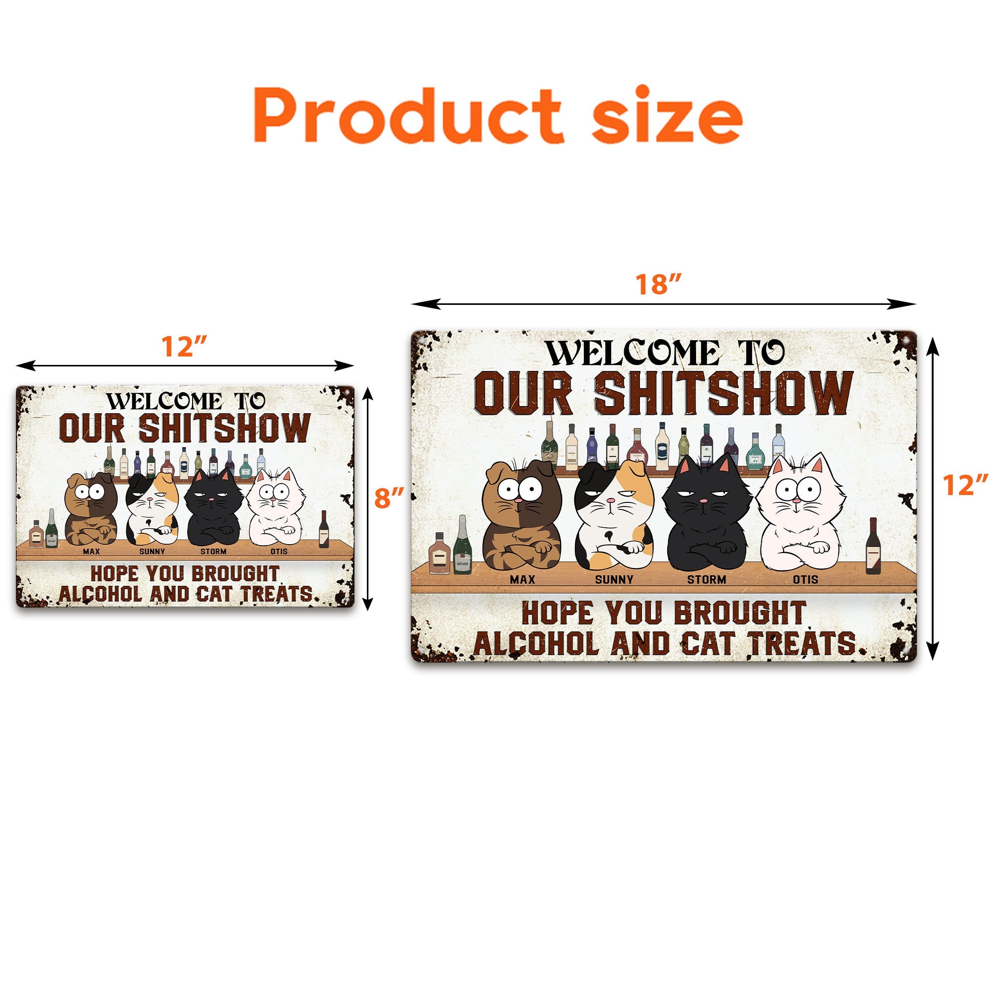 Hope You Brought Alcohol And Cat Treats - Personalized Metal Sign