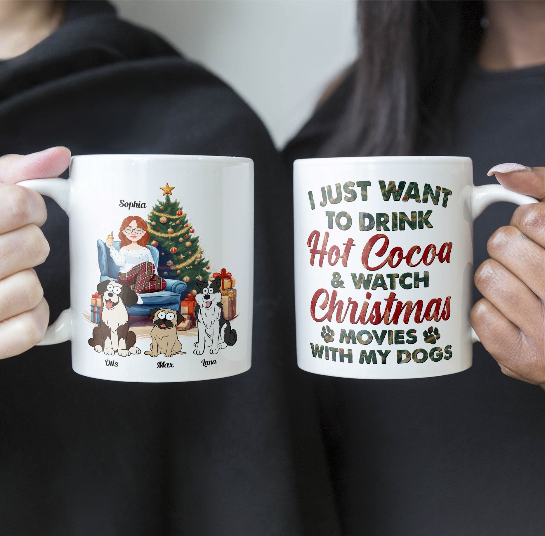 Hot Cocoa, Christmas Movies & My Dogs - Personalized Mug