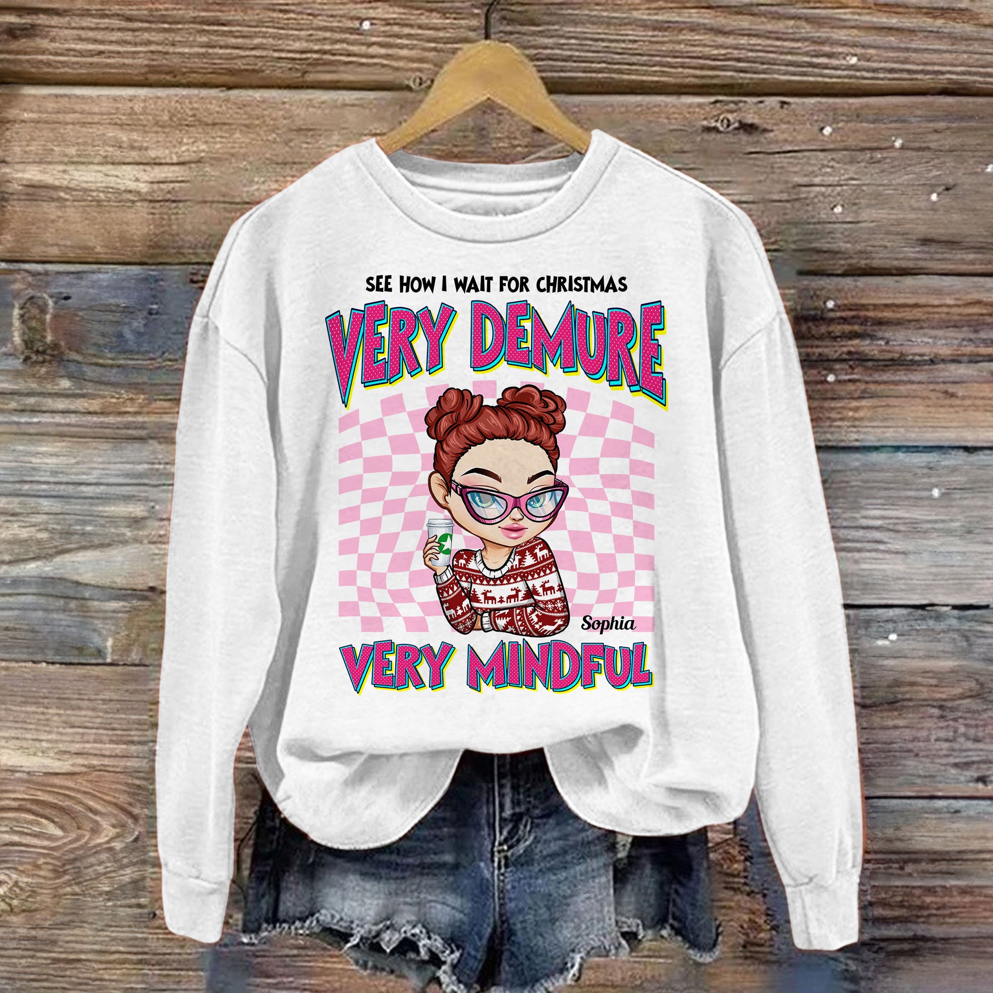 How I Wait For Christmas? Very Demure, Very Mindful - Personalized Sweatshirt