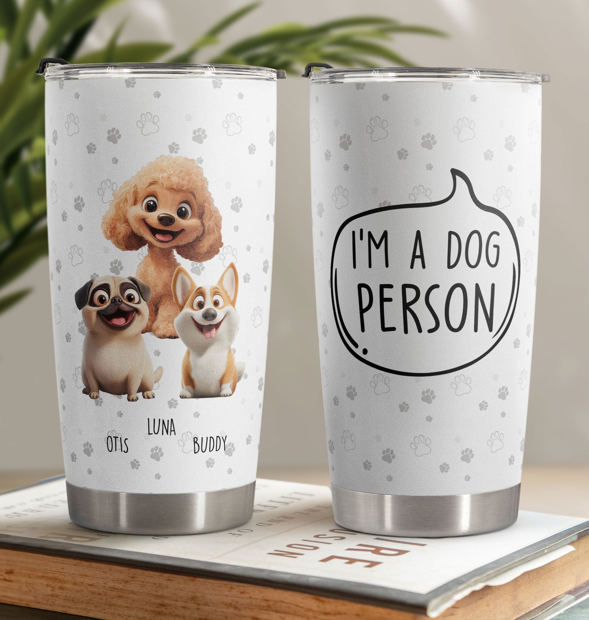 I Am A Dog Person - Personalized Tumbler Cup