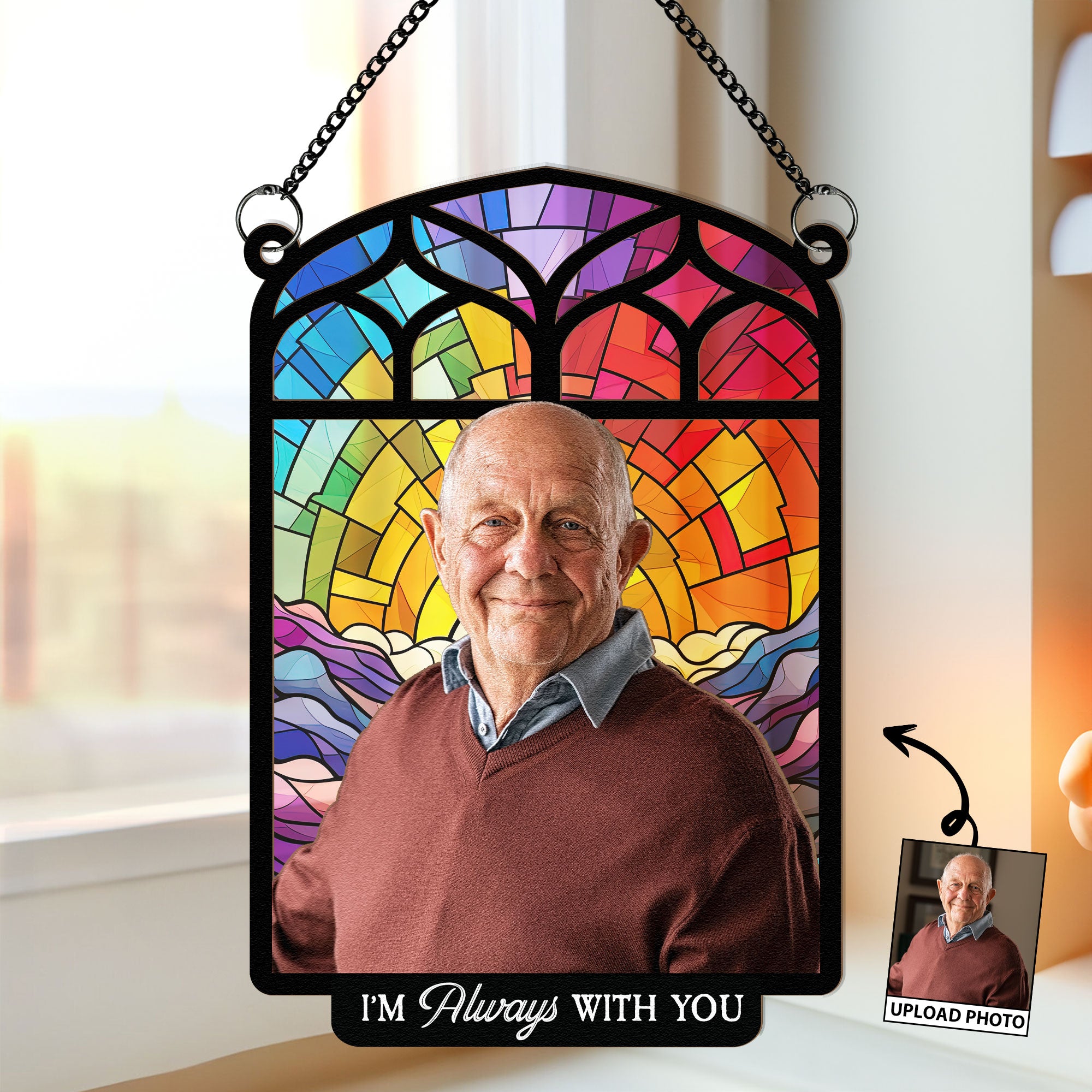 I Am Always With You - Personalized Window Hanging Suncatcher Photo Ornament