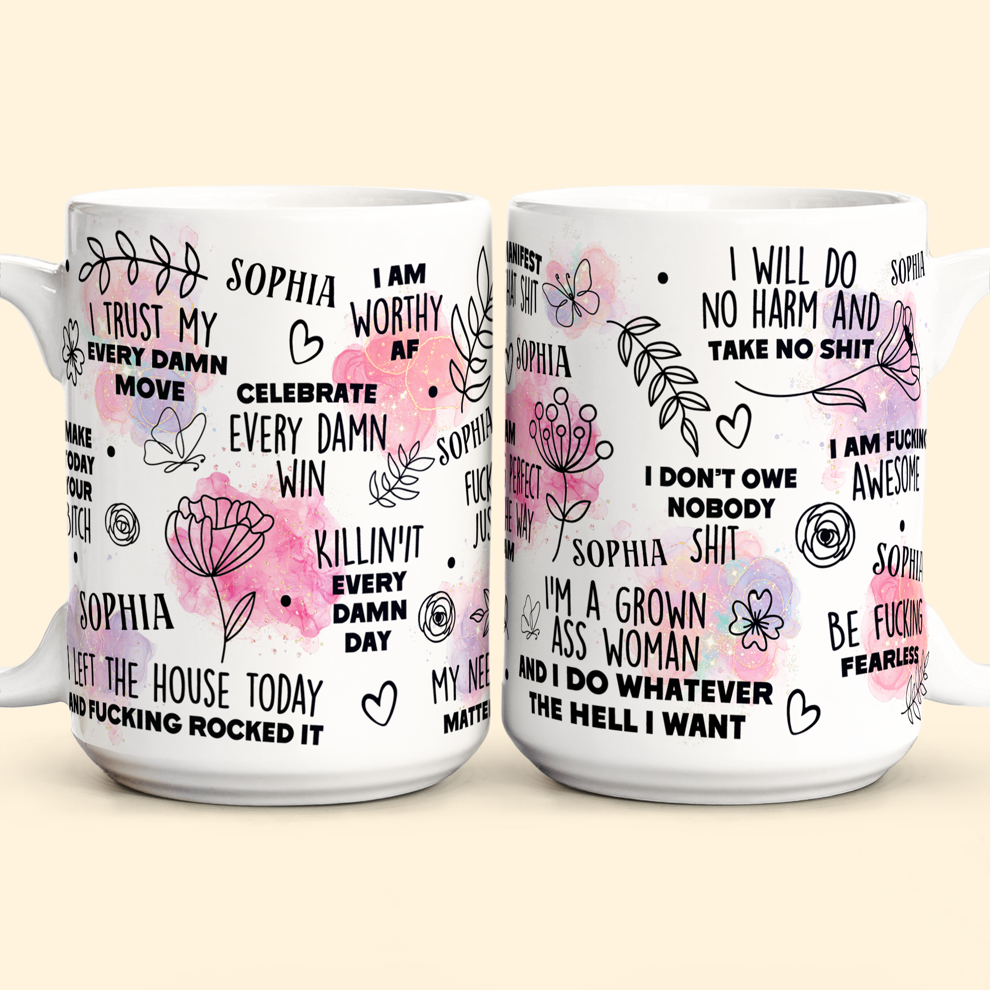 I Am F*cking Perfect Just The Way I Am Affirmations Gift - Personalized Mug