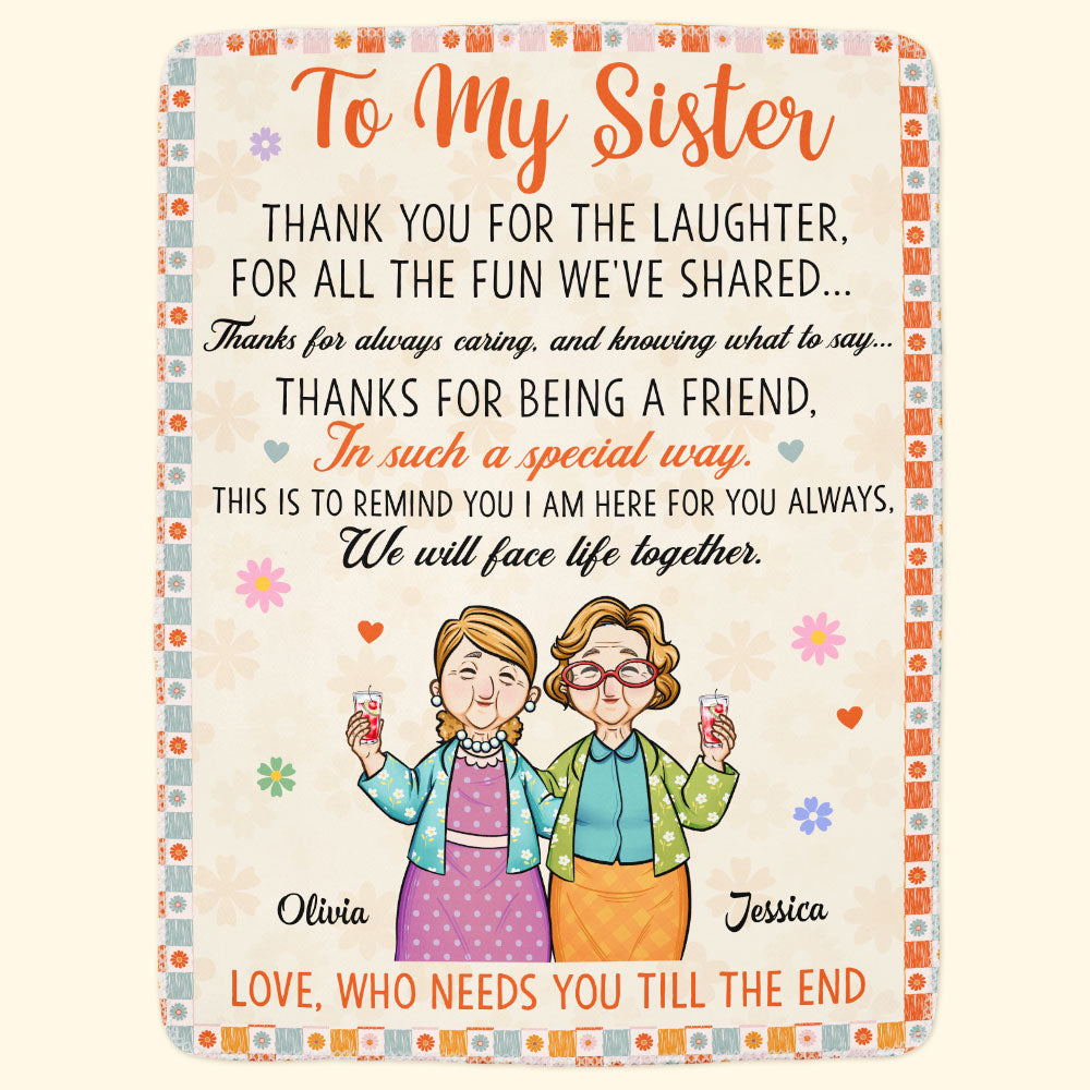 I Am Here For You Always Sister - Personalized Blanket