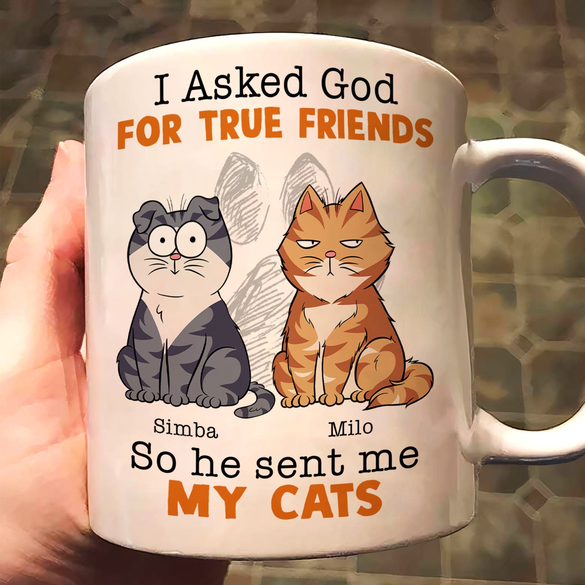 I Asked God For A True Friend - Personalized Mug