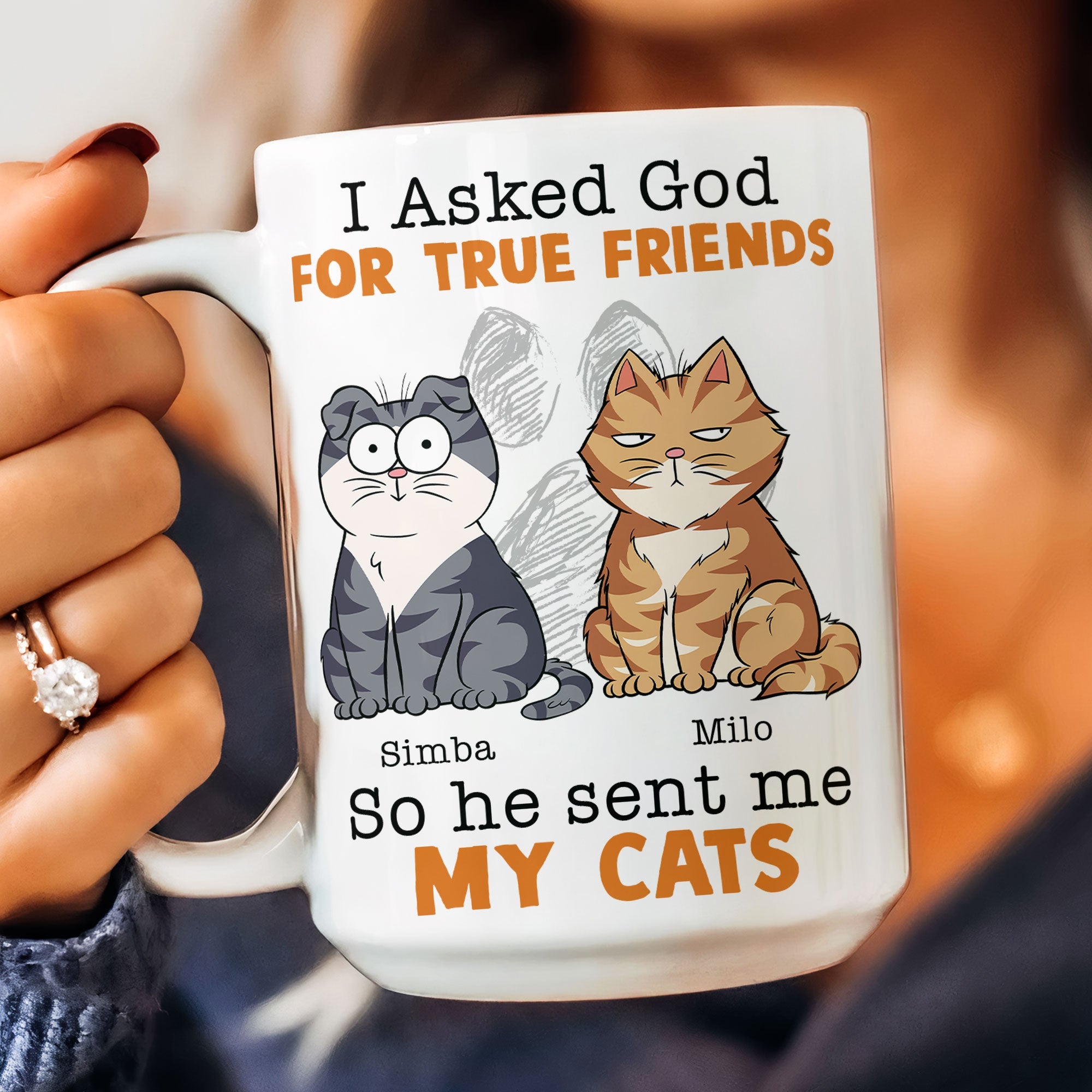 I Asked God For A True Friend - Personalized Mug