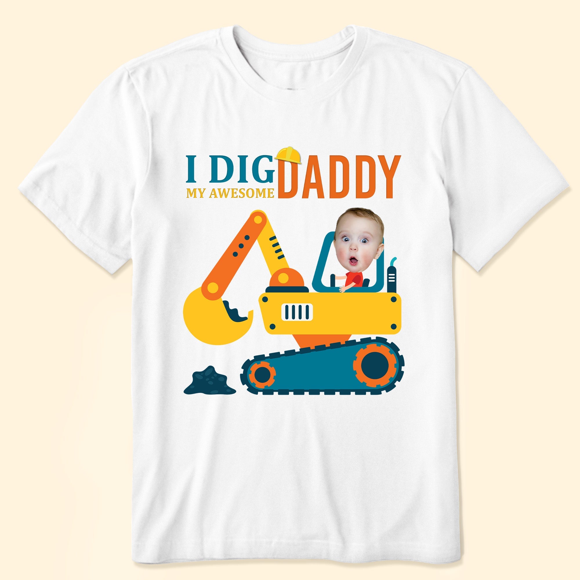 I Dig My Awesome Daddy - Personalized Photo Shirt