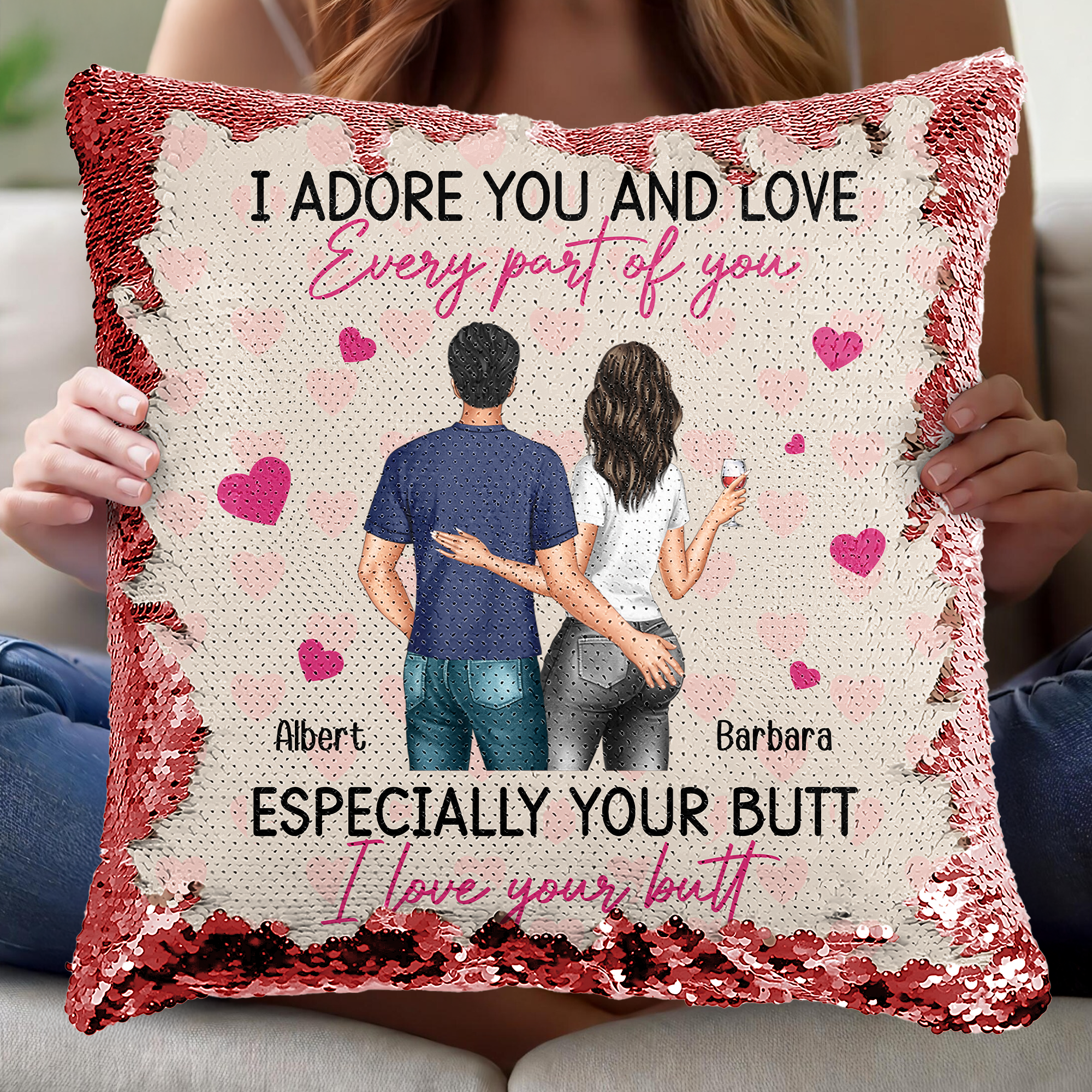 I Adore You And Love Every Part Of You - Custom Sequin Pillow