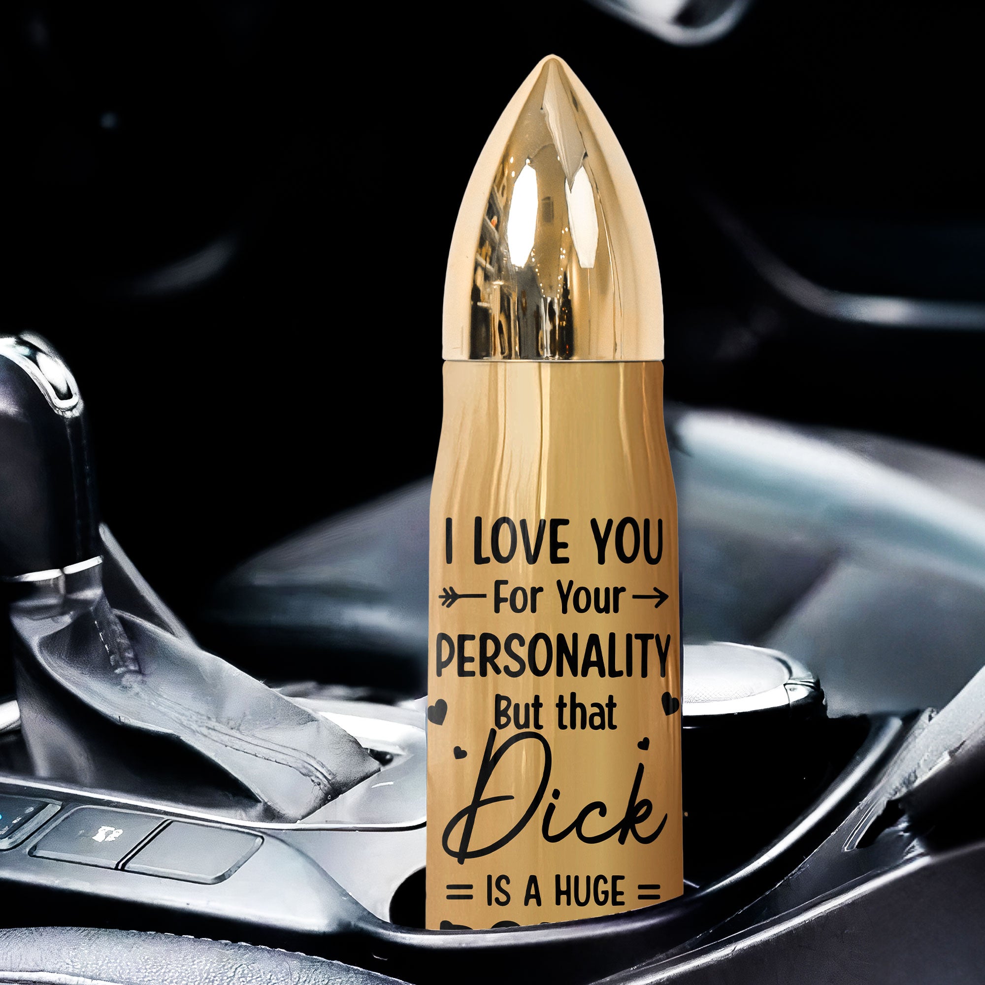 I F*cking Love You But That Dick Is A Huge Bonus - Personalized Bullet Tumbler