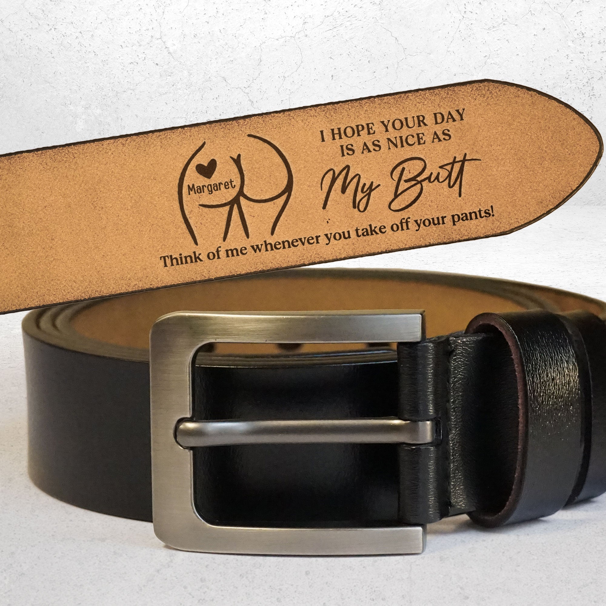 I Hope Your Day Is Nice - Personalized Engraved Leather Belt