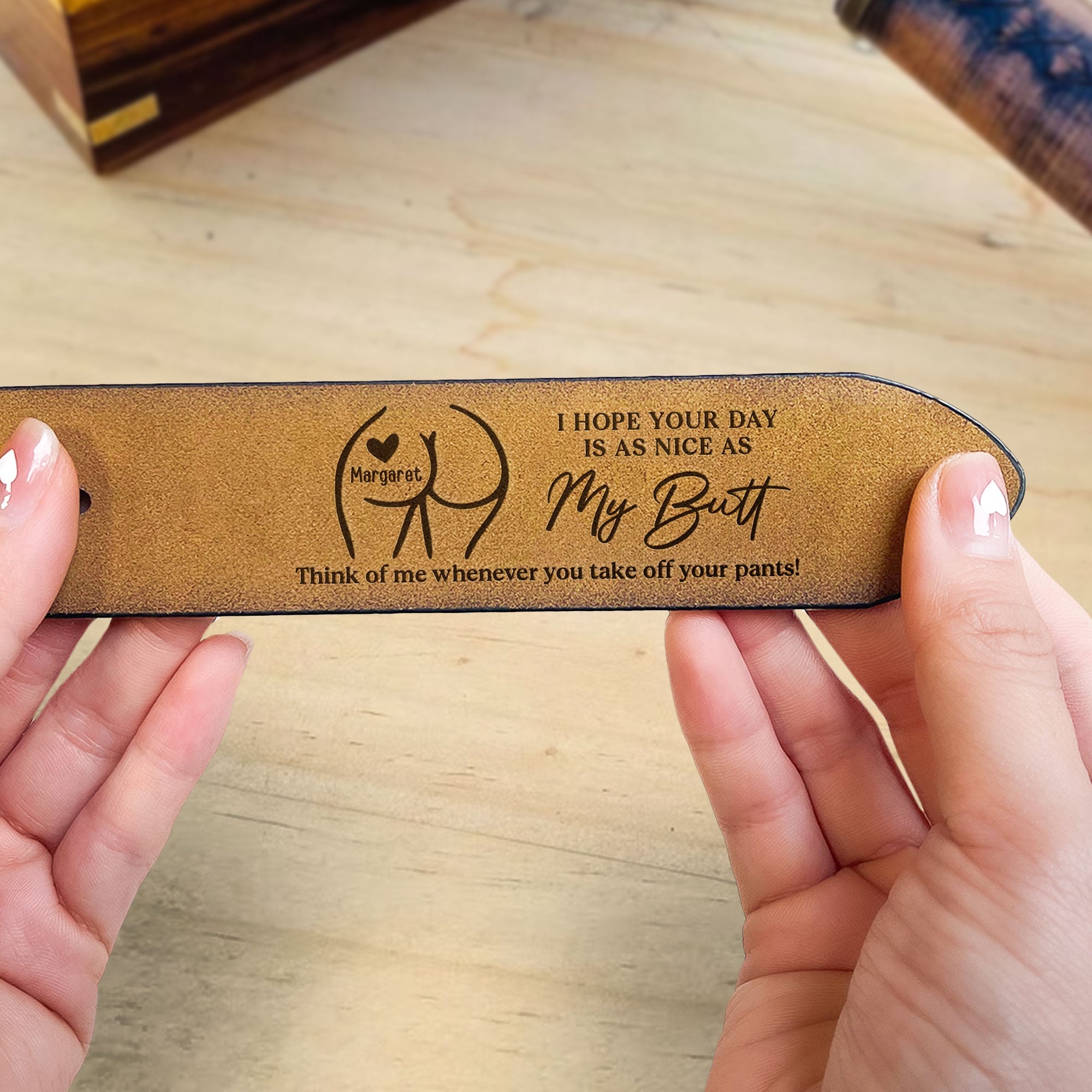 I Hope Your Day Is Nice - Personalized Engraved Leather Belt