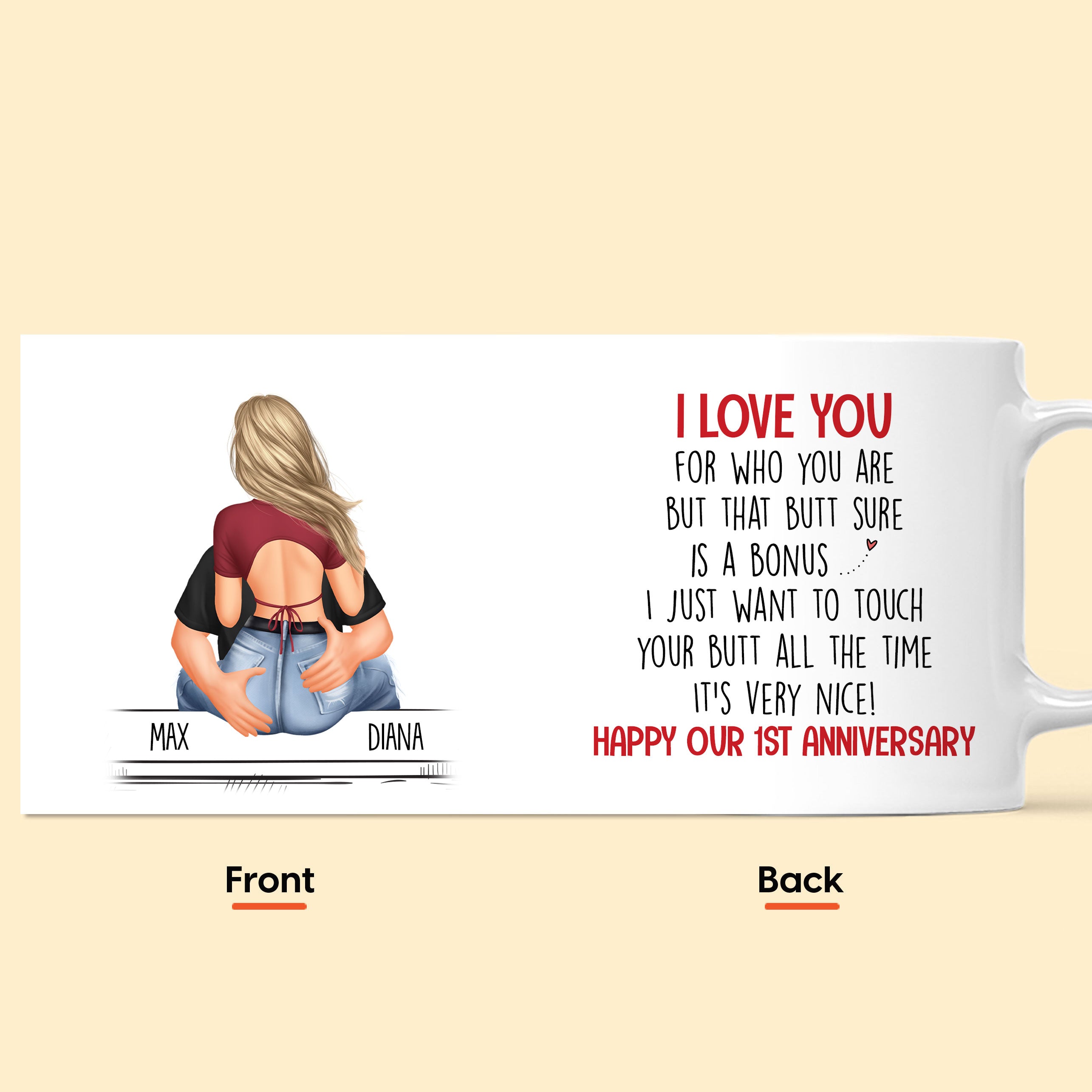 I Just Want To Touch Your Butt - Personalized Mug