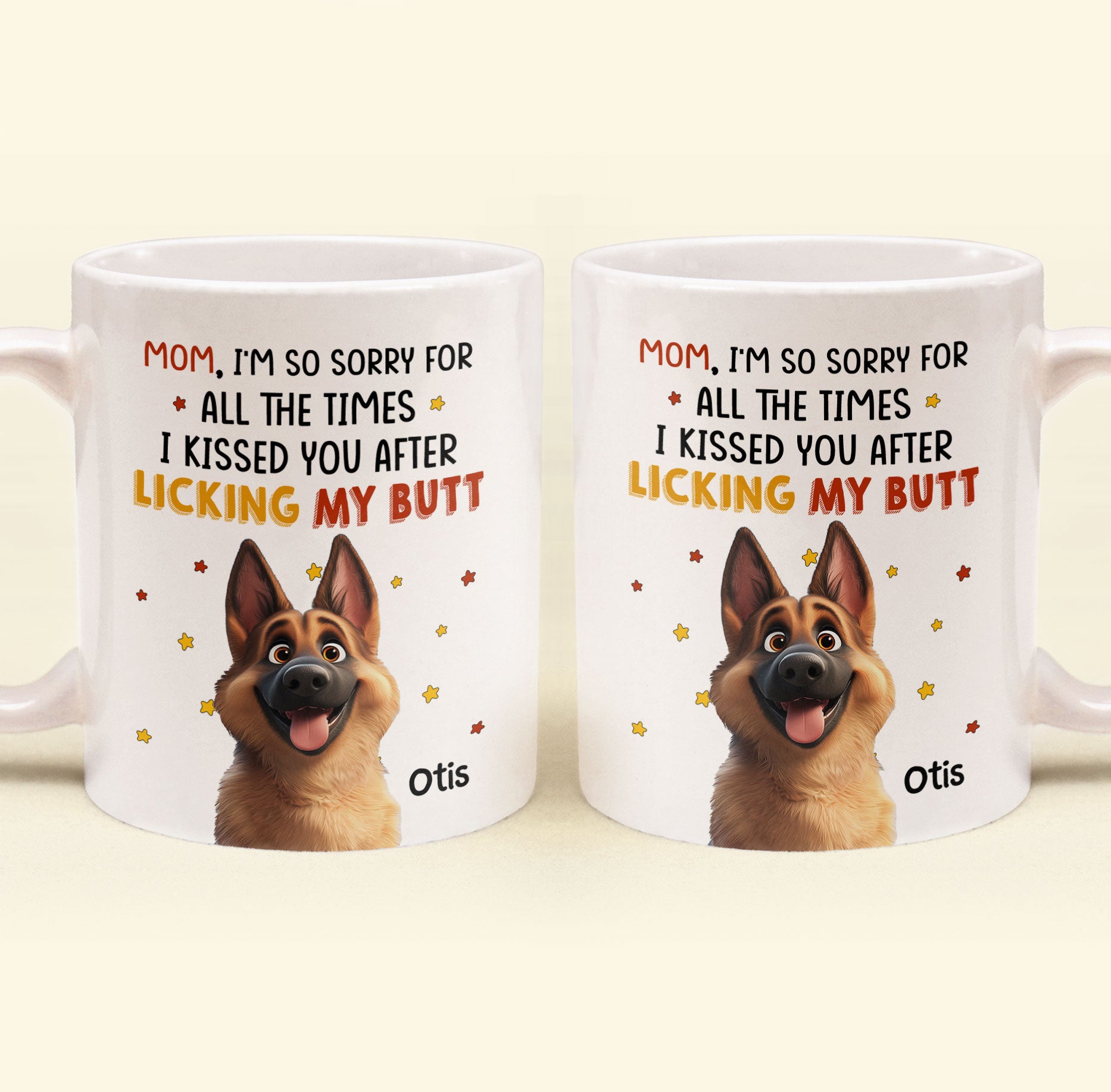 I Kissed You After Licking Butt - Personalized Mug