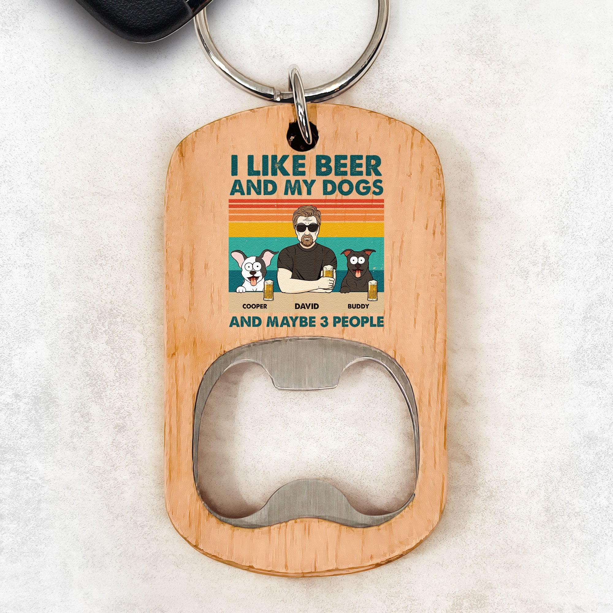 I Like Beer And My Dogs - Personalized Bottle Opener Keychain