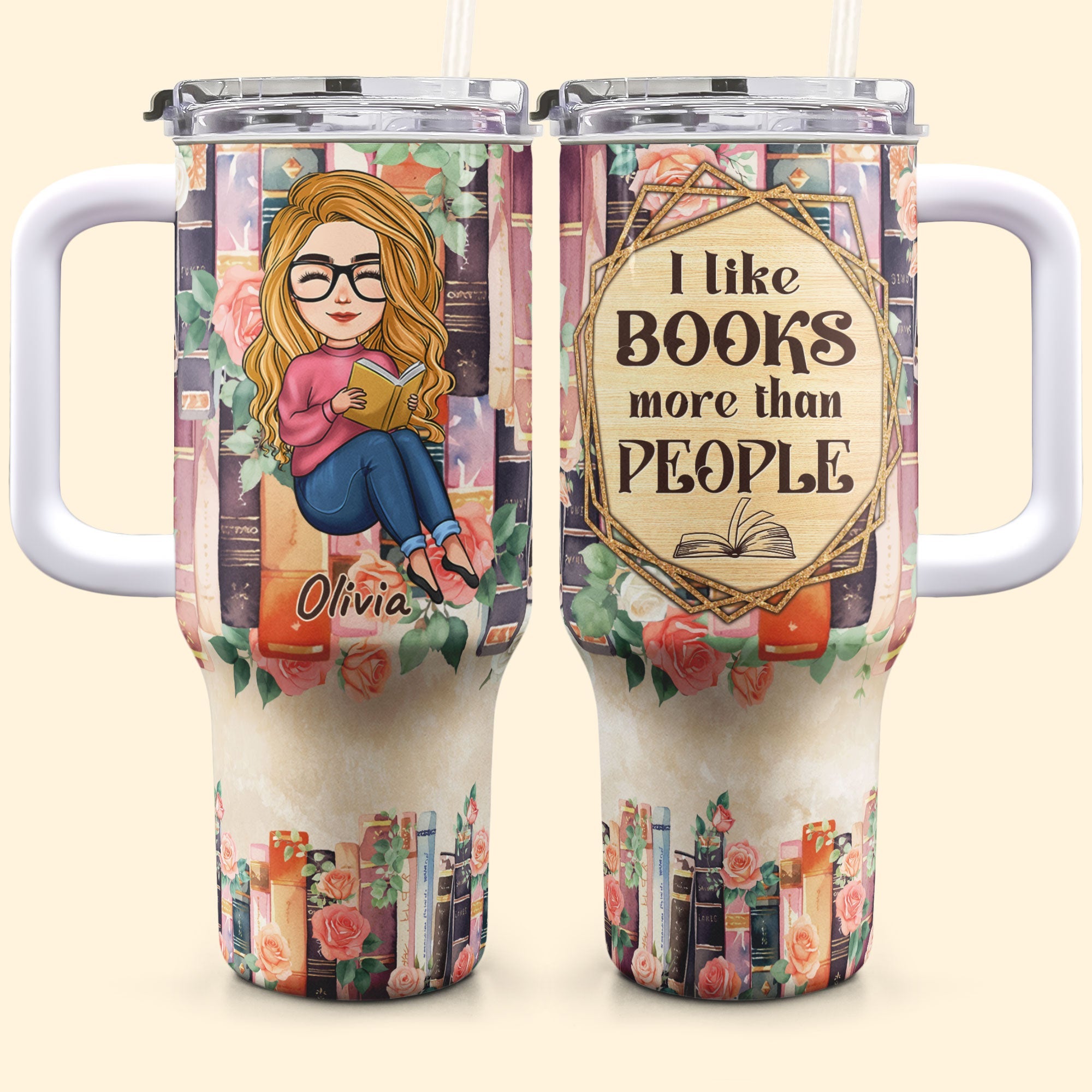 I Like Books More Than People - Personalized 40oz Tumbler With Straw