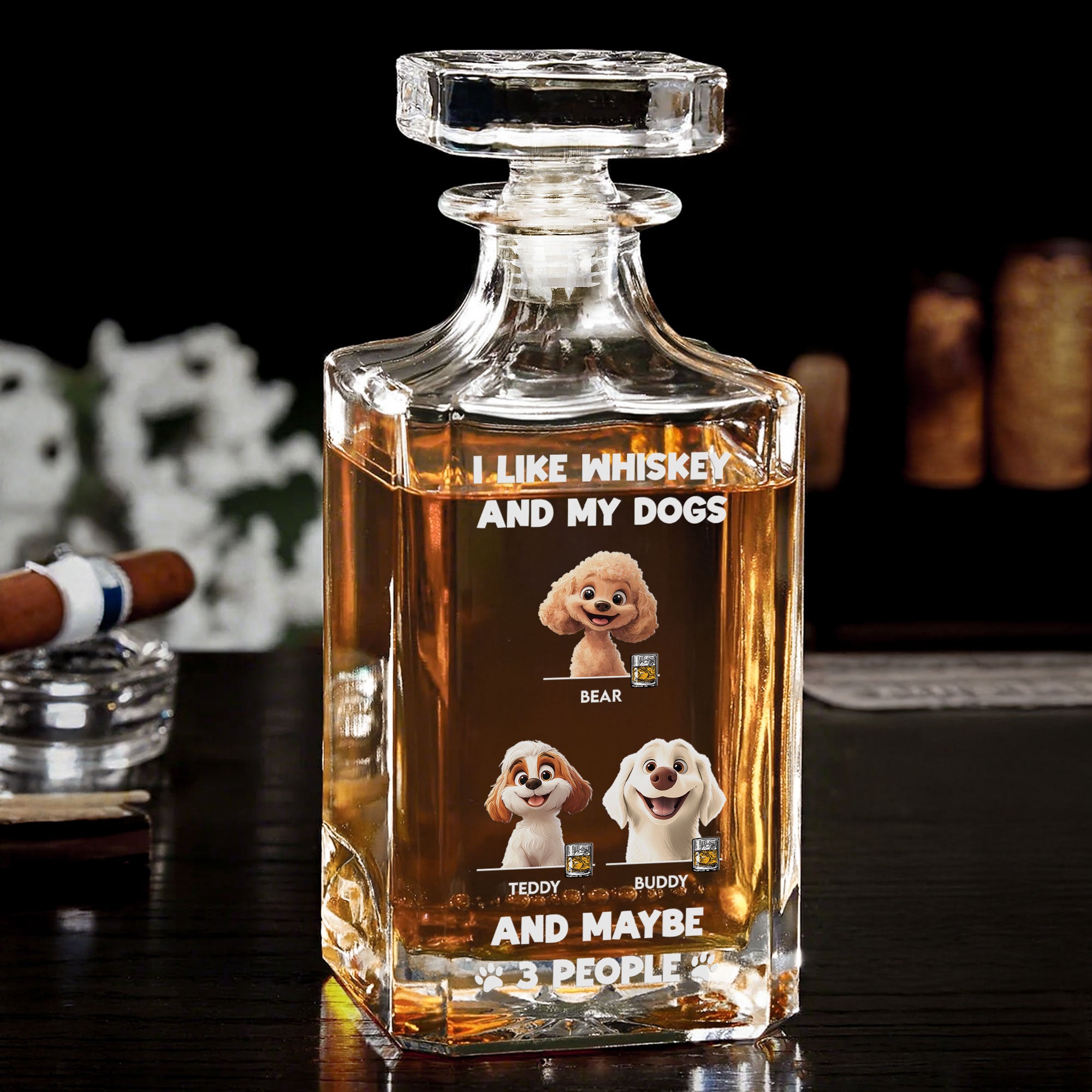 I Like Whiskey And My Dogs - Custom Whiskey Bottle