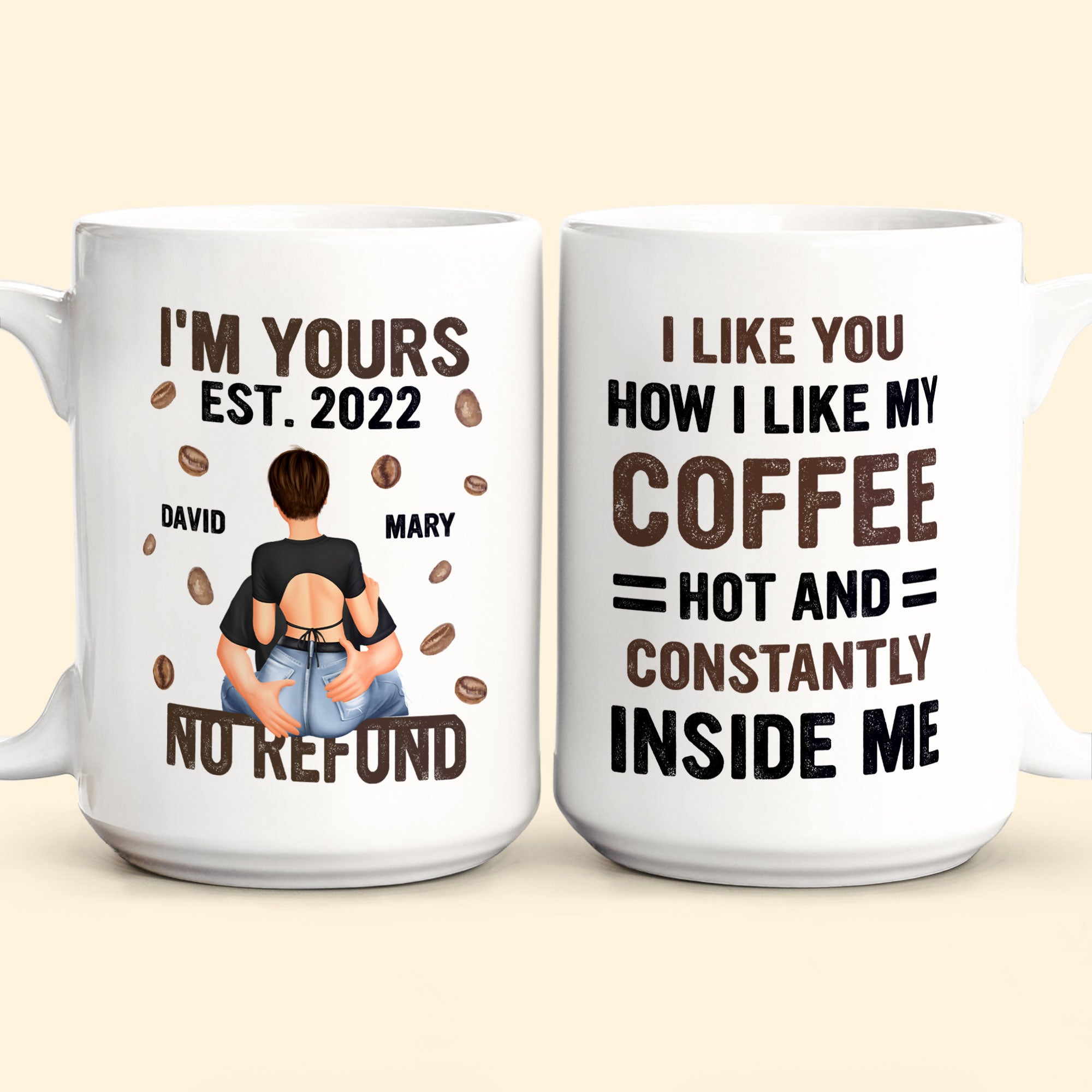 I Like You How I Like My Coffee - Personalized Mug