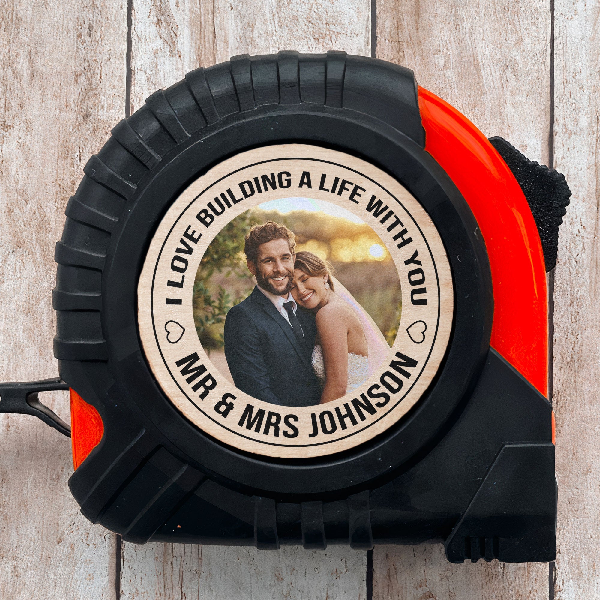 I Love Building A Life With You Groom Gift - Personalized Photo Tape Measure