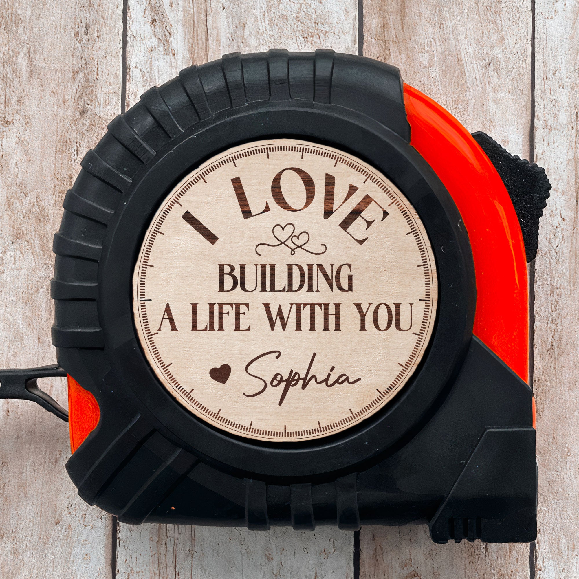 I Love Building A Life With You Husband Boyfriend Gift - Personalized Tape Measure