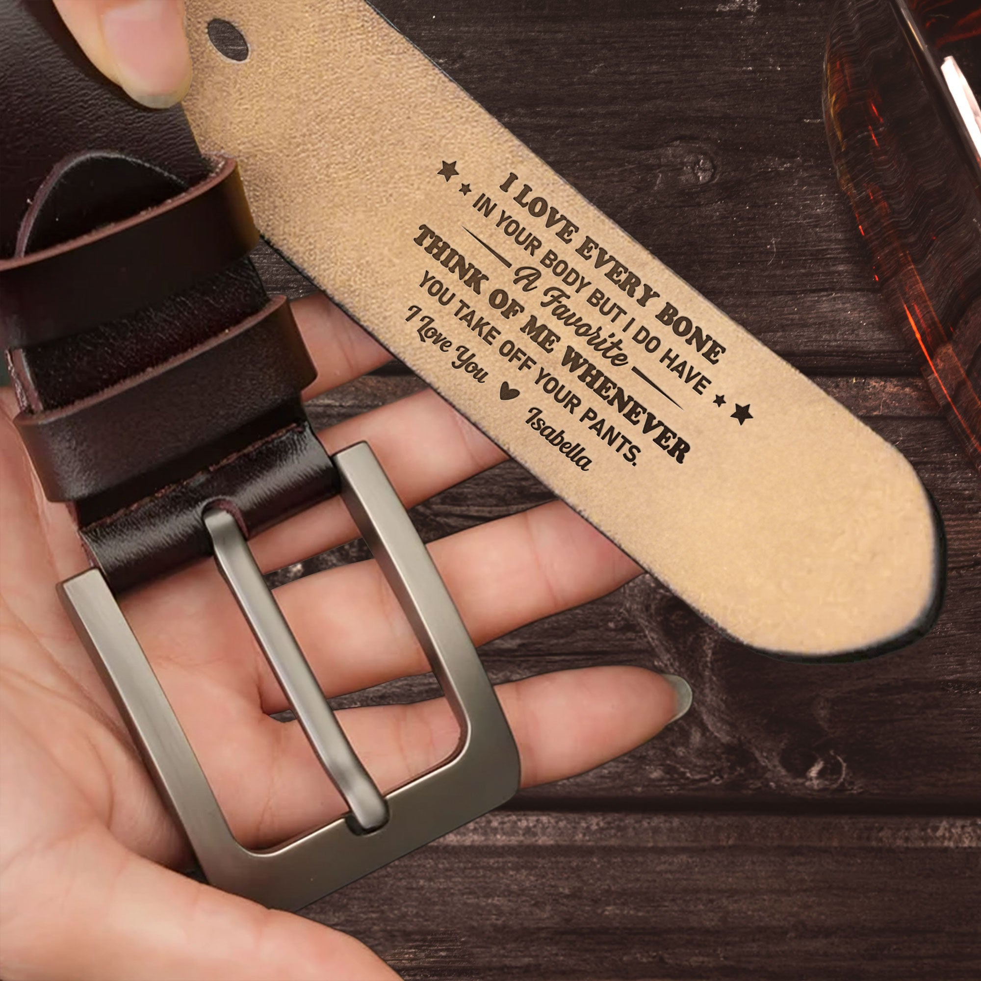 I Love Every Bone In Your Body - Personalized Engraved Leather Belt