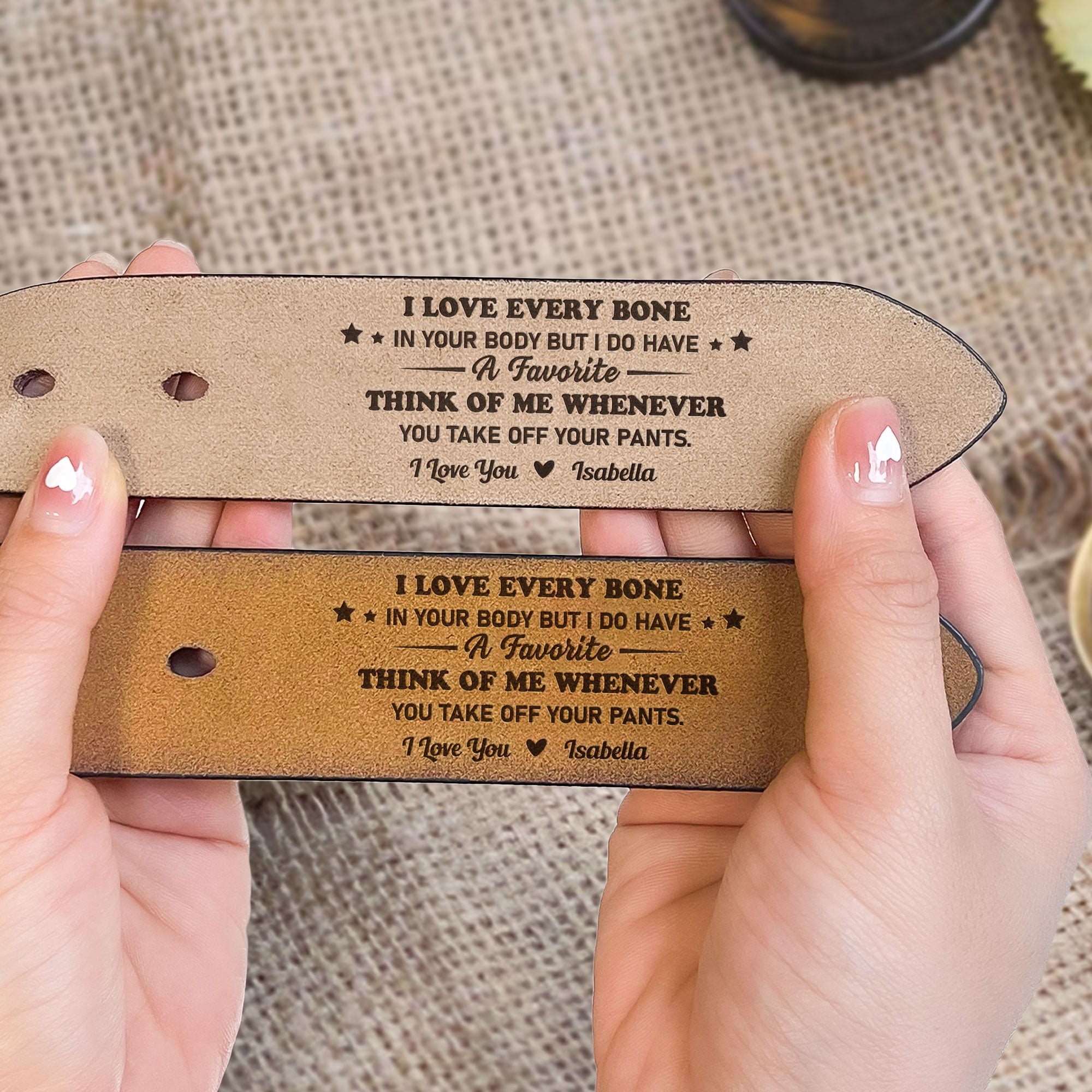 I Love Every Bone In Your Body - Personalized Engraved Leather Belt