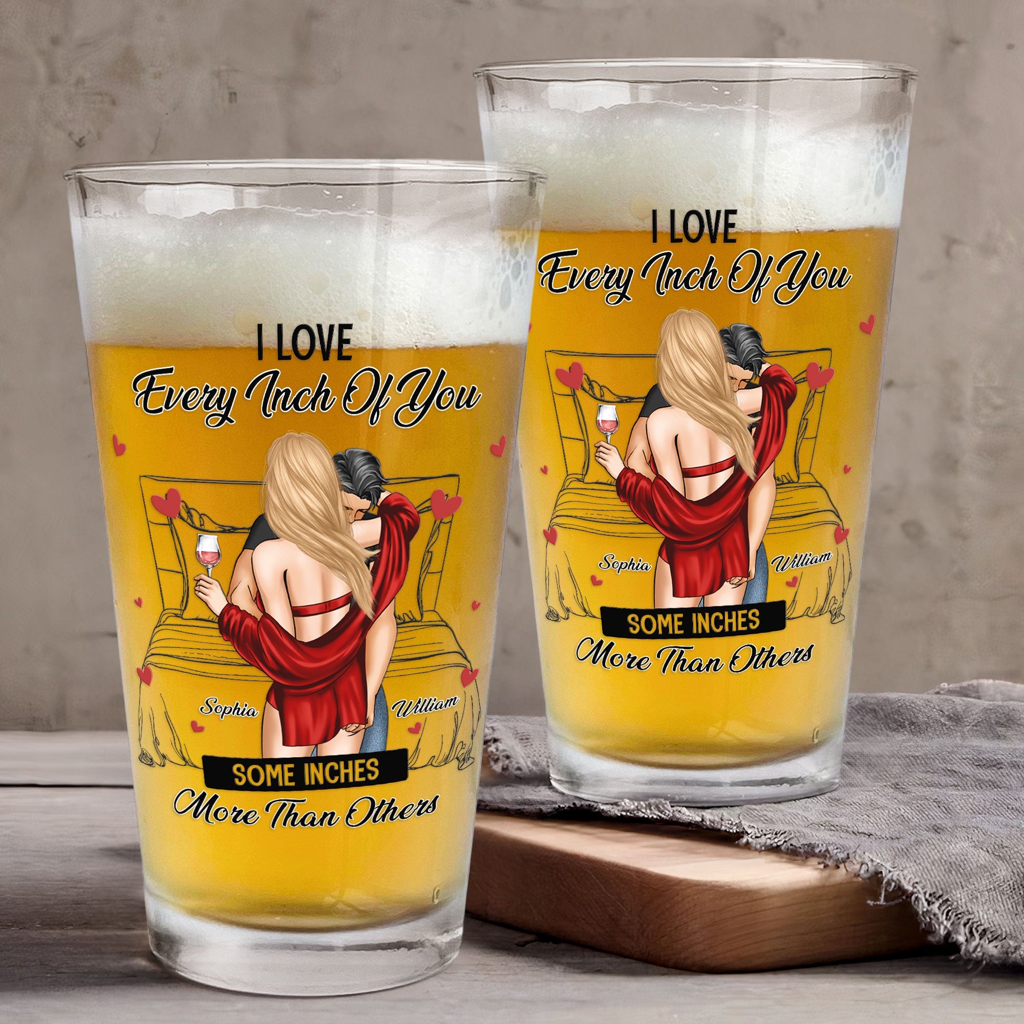 I Love Every Inch Of You - Personalized Beer Glass