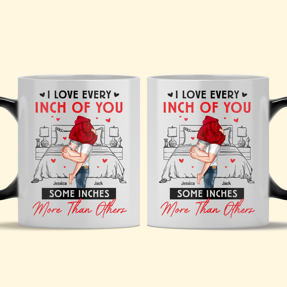 I Love Every Inch Of You - Personalized Color Changing Mug