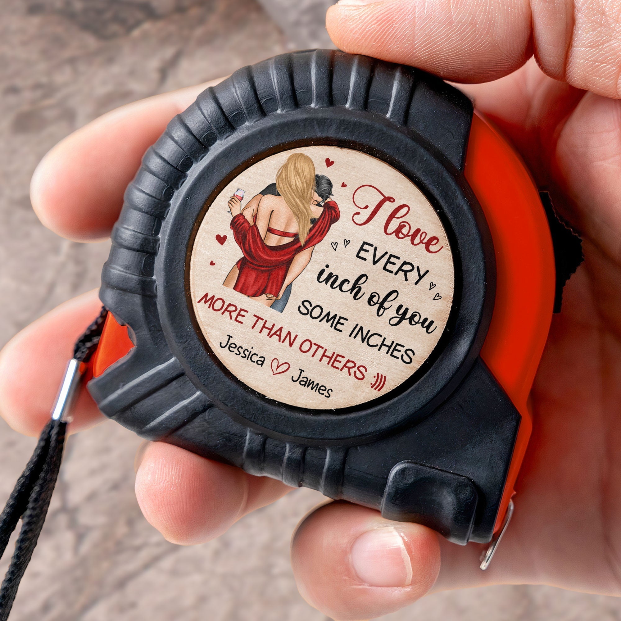 I Love Every Inch Of You - Personalized Tape Measure