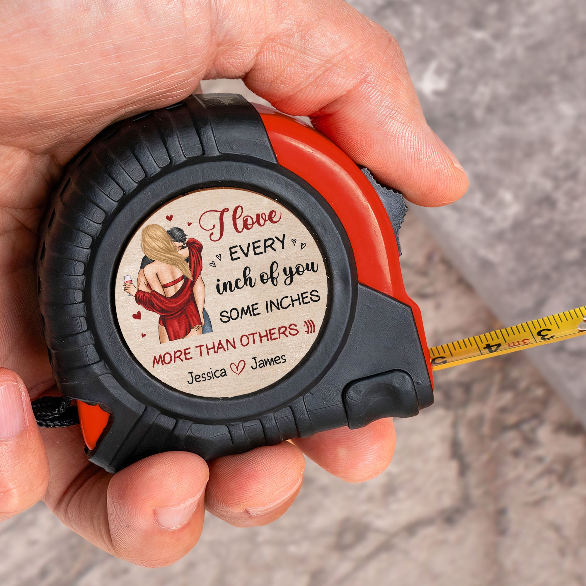 I Love Every Inch Of You - Personalized Tape Measure