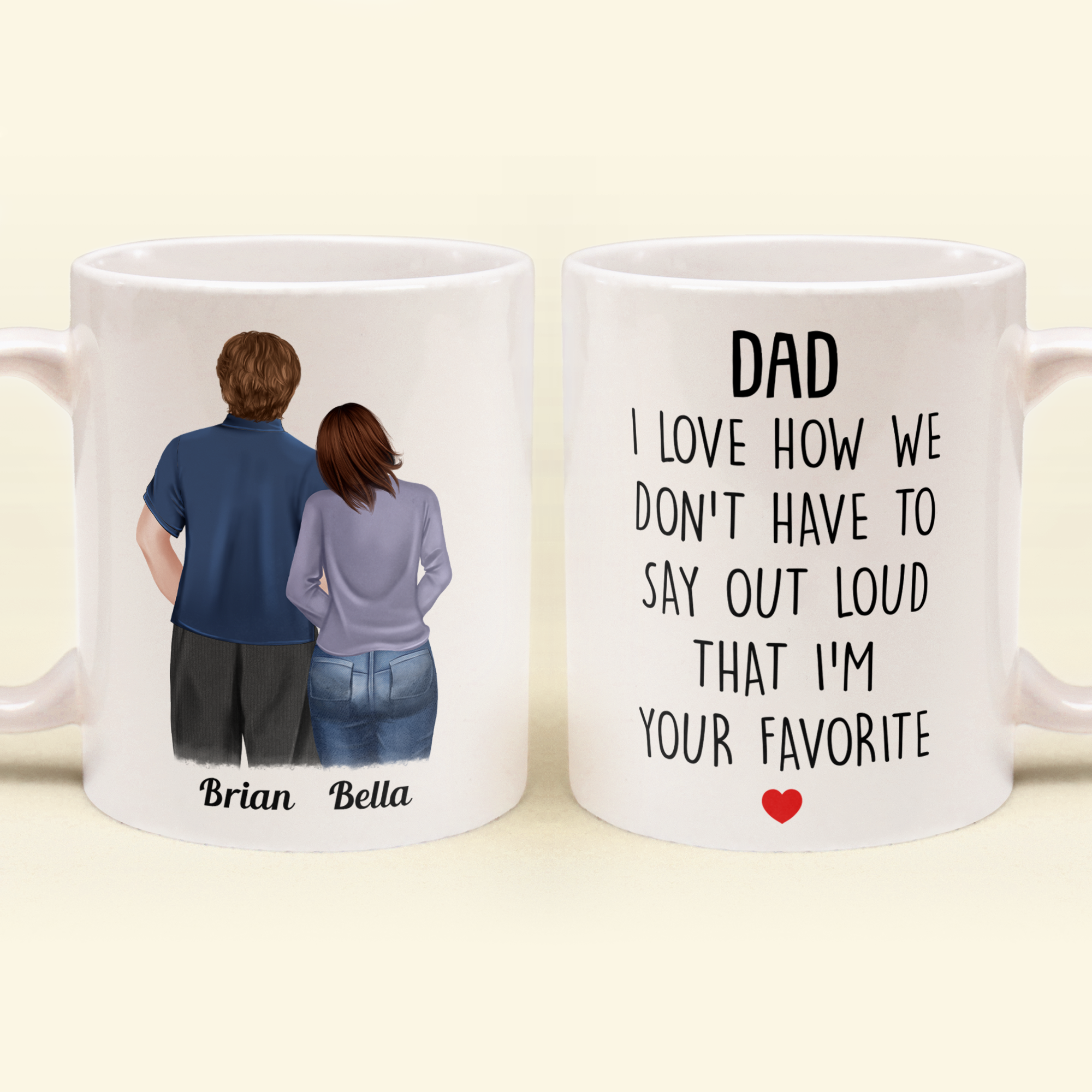 I Love How We Don'T Have To Say Out Loud - Personalized mug - Birthday, Father's Day Gift For Father, Daddy, Dad, Grandpa