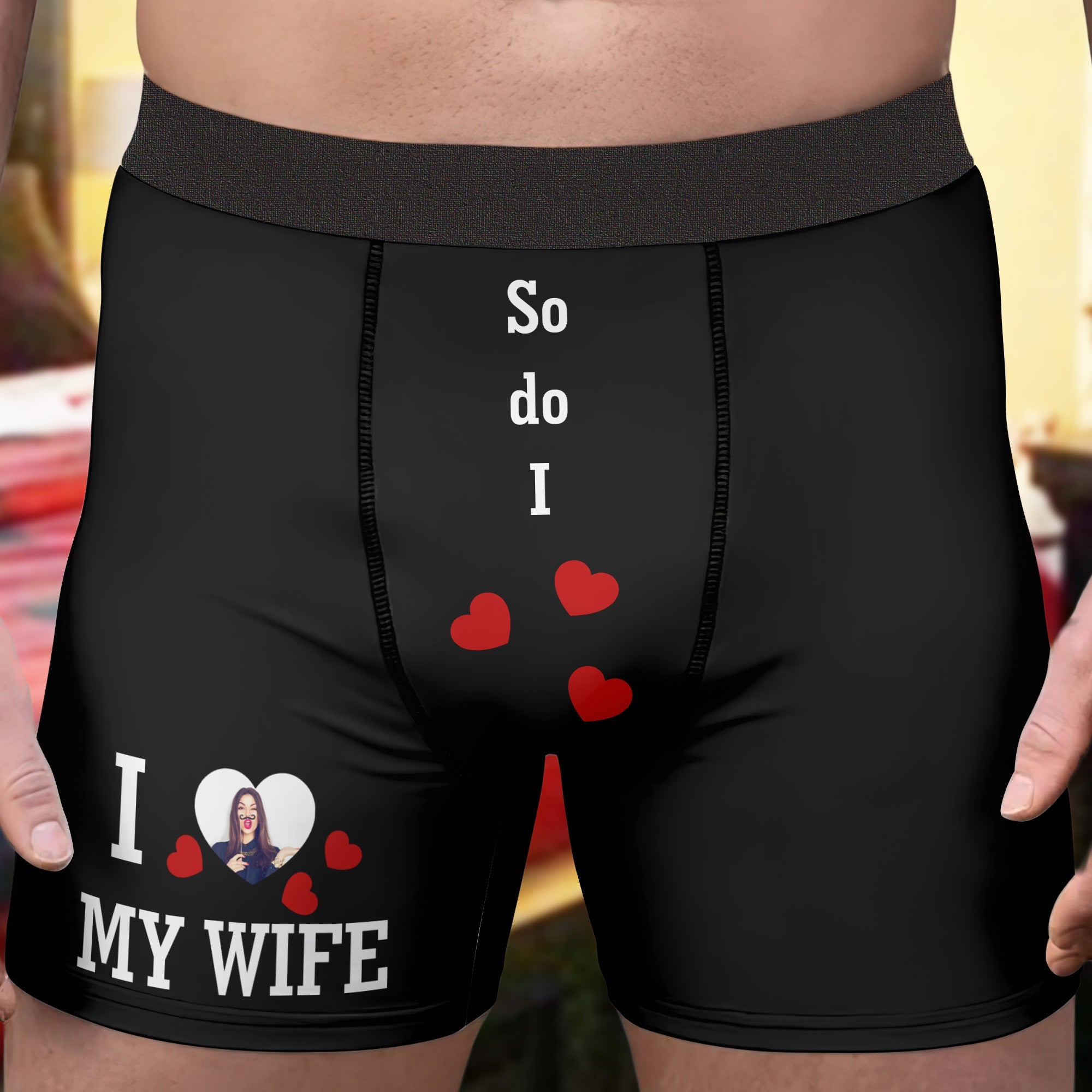 I Love My Wife... So Do I - Personalized Photo Men's Boxer Briefs