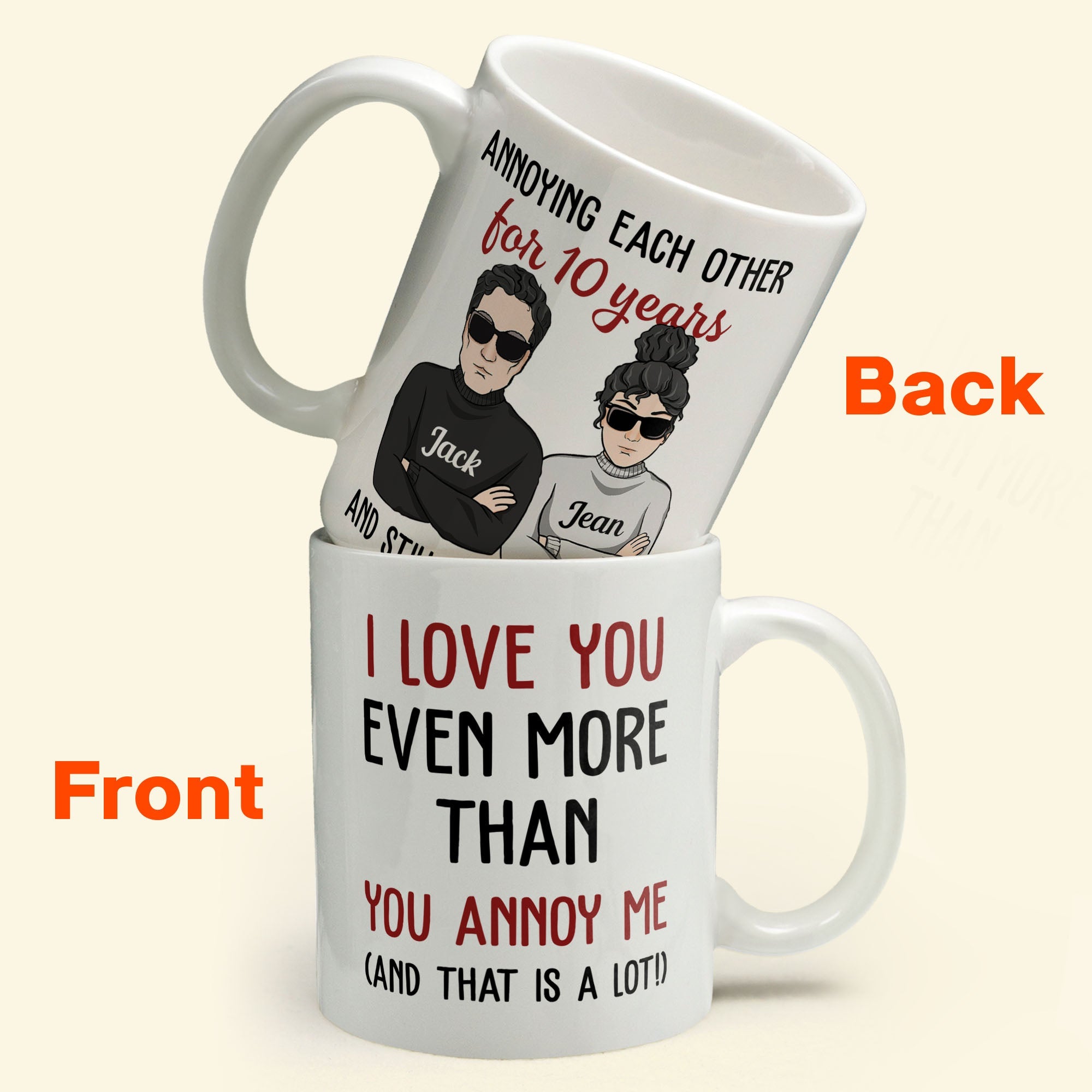 I Love You Even More Than You Annoy Me - Personalized Mug - Valentine's Day, Christmas Gift For Wife, Husband, Lovers