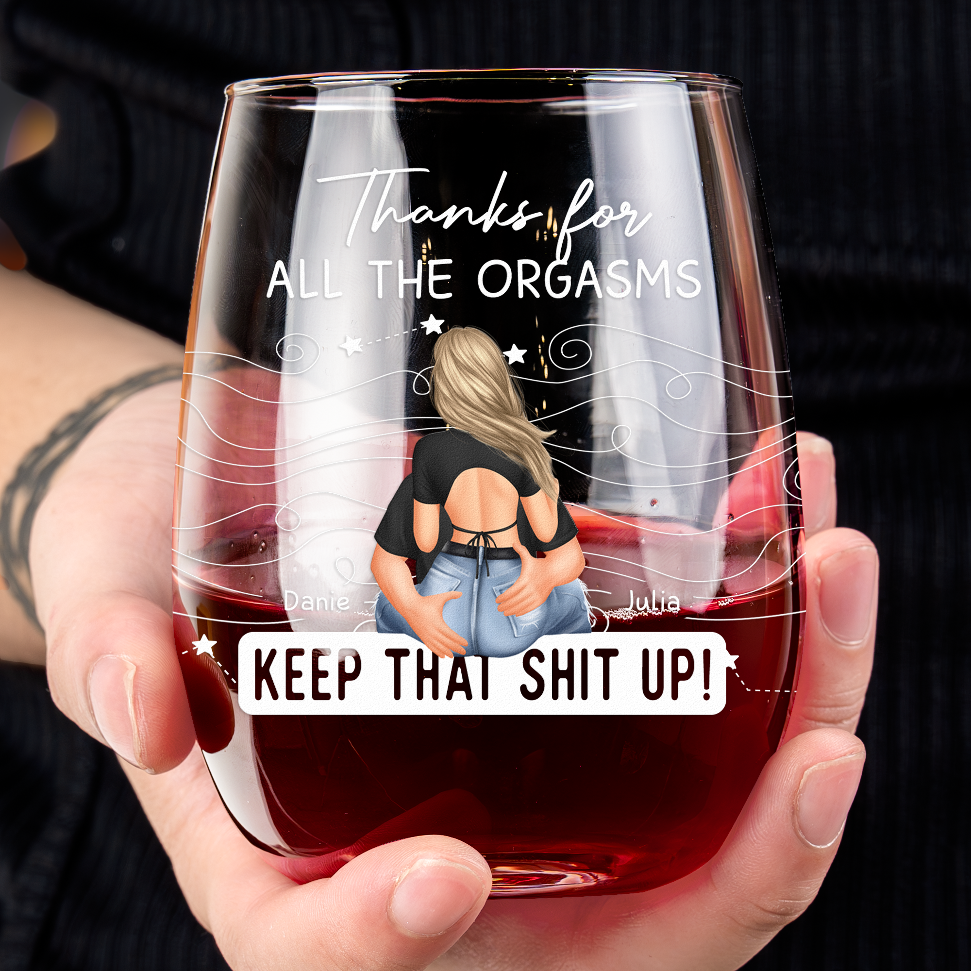 I Love You For Who You Are But That Cock Sure Is A Huge Bonus - Personalized Stemless Wine Glass