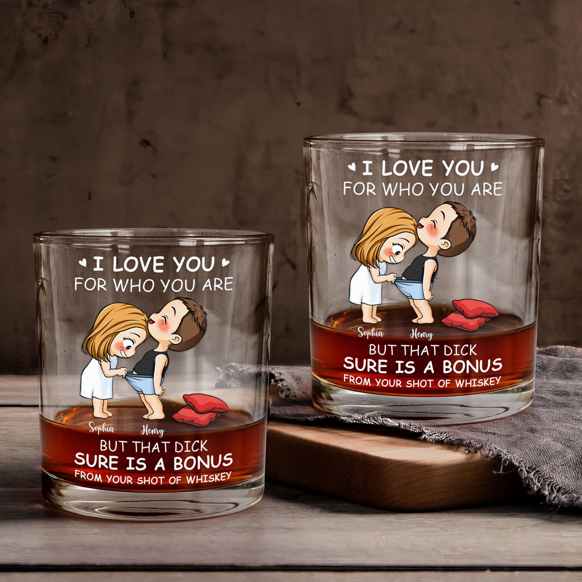 I Love You For Who You Are - Personalized Whiskey Glass