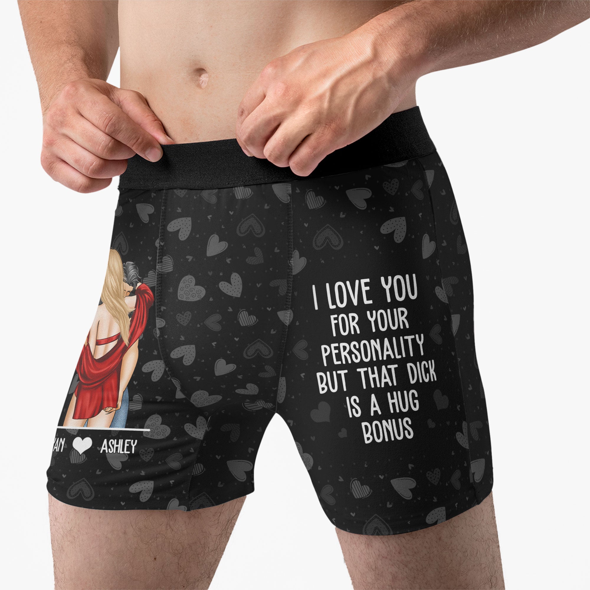 I Love You For Your Personality - Personalized Men's Boxer Briefs