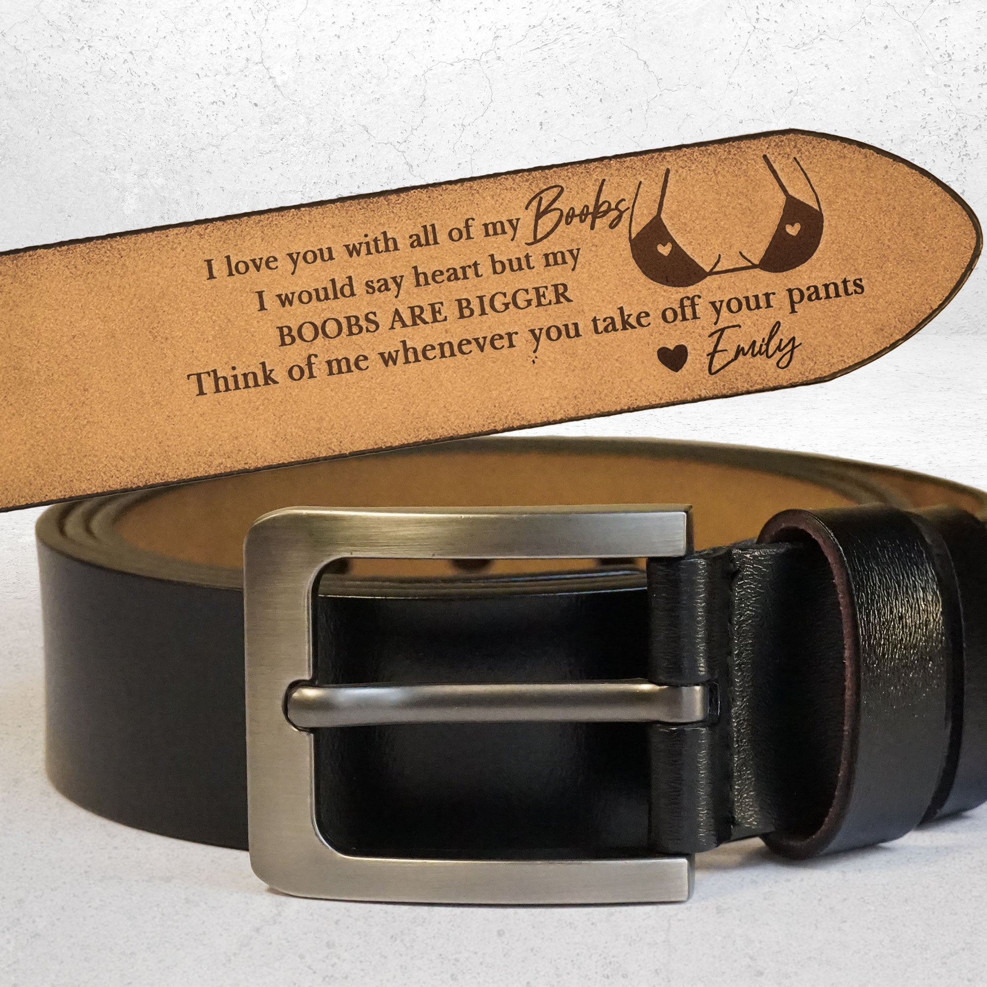 I Love You With All Of My Boobs - Personalized Engraved Leather Belt