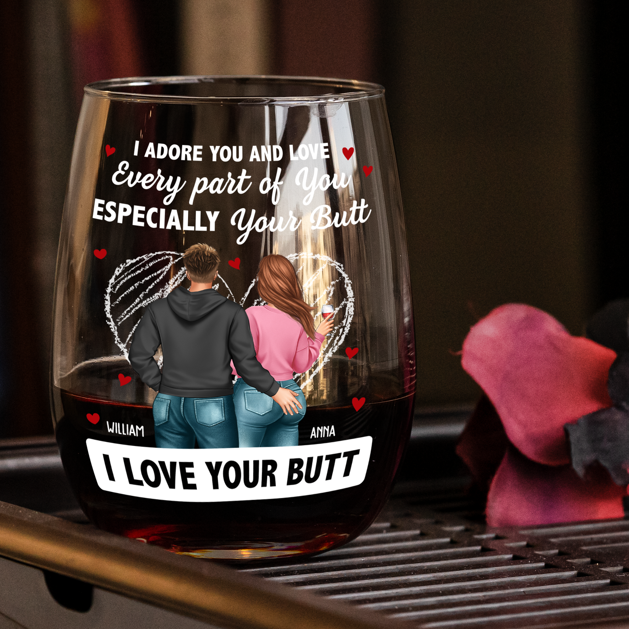 I Love Your Butt Anniversary - Naughty & Funny Valentines Day Gifts For Wife - Personalized Stemless Wine Glass