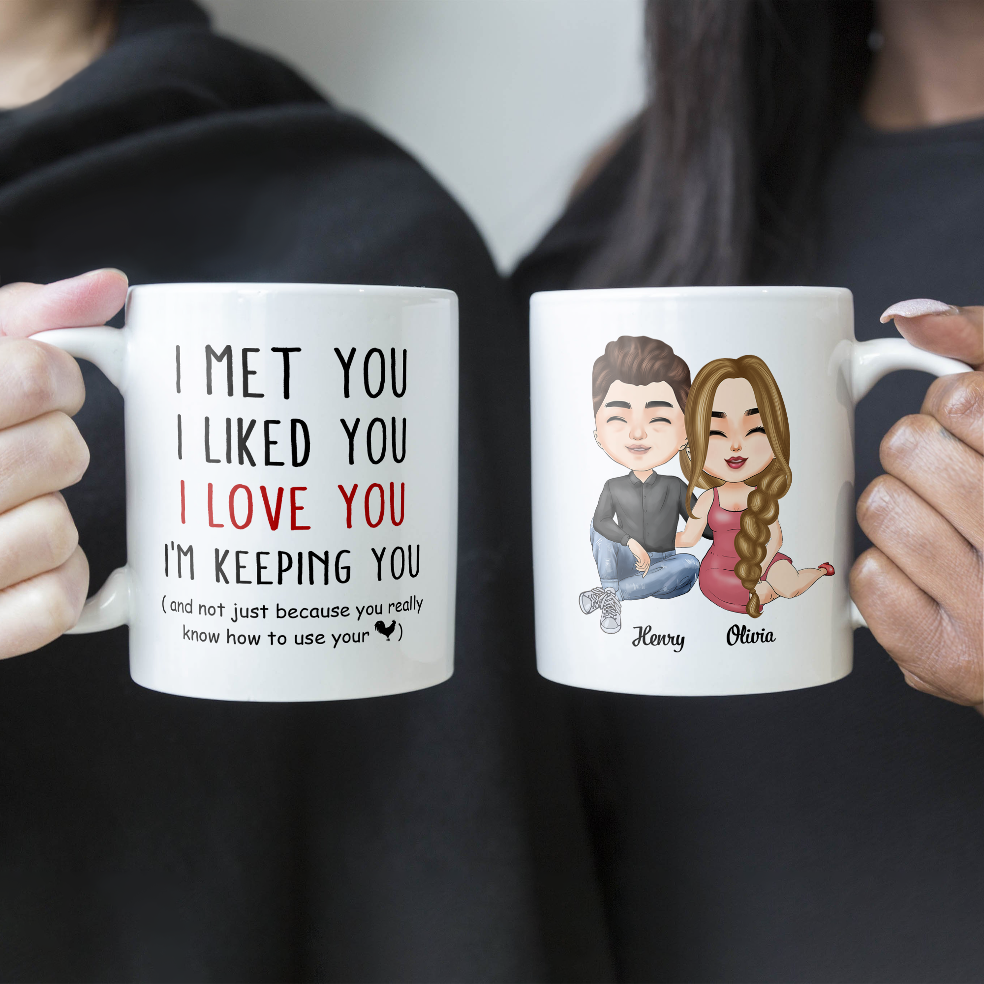 I Met You I Liked You I Love You I Am Keeping You - Personalized Mug - Anniversary, Valentine's Day Gift For Husband, BoyFriend, Fiancé