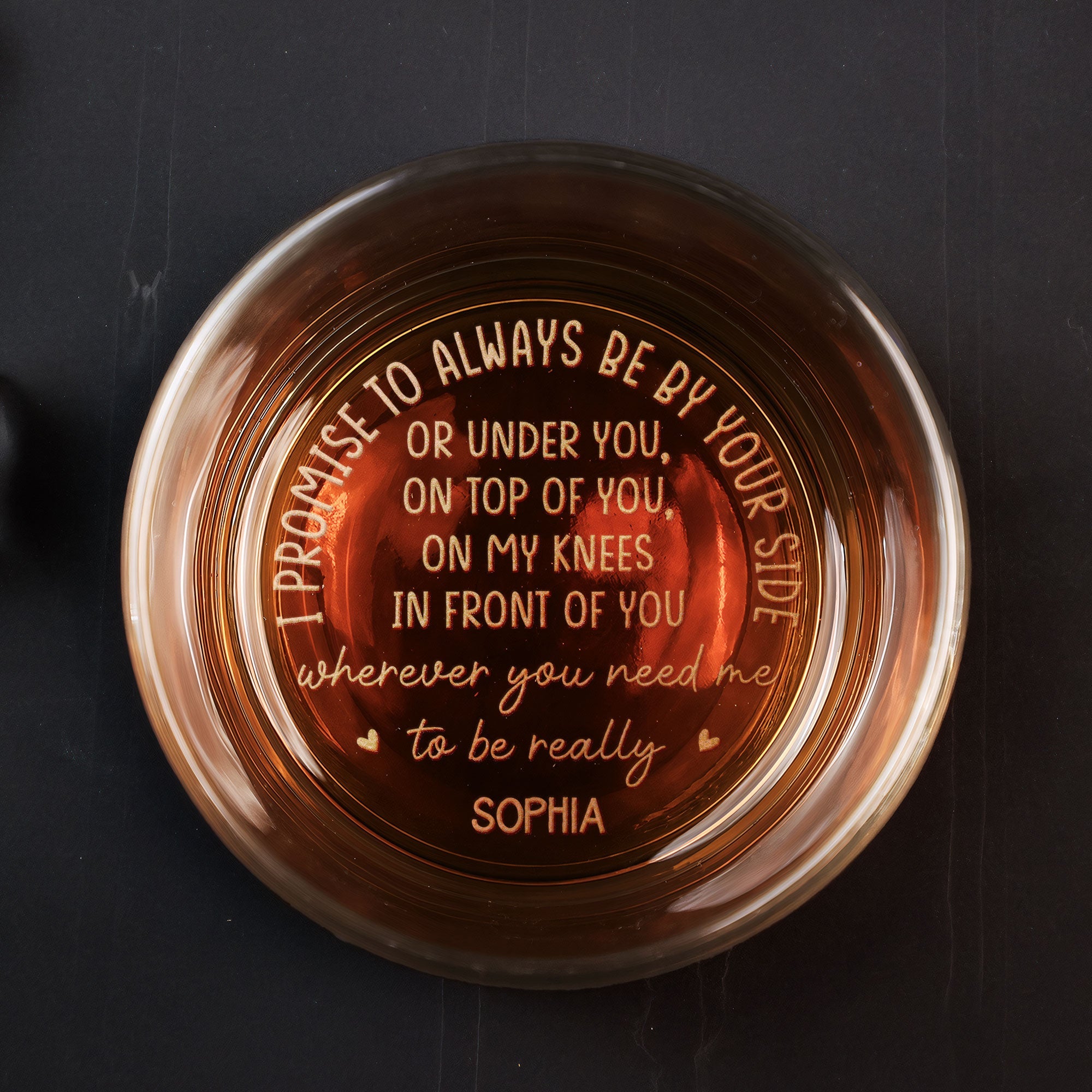 I Promise To Always Be By Your Side - Personalized Engraved Whiskey Glass